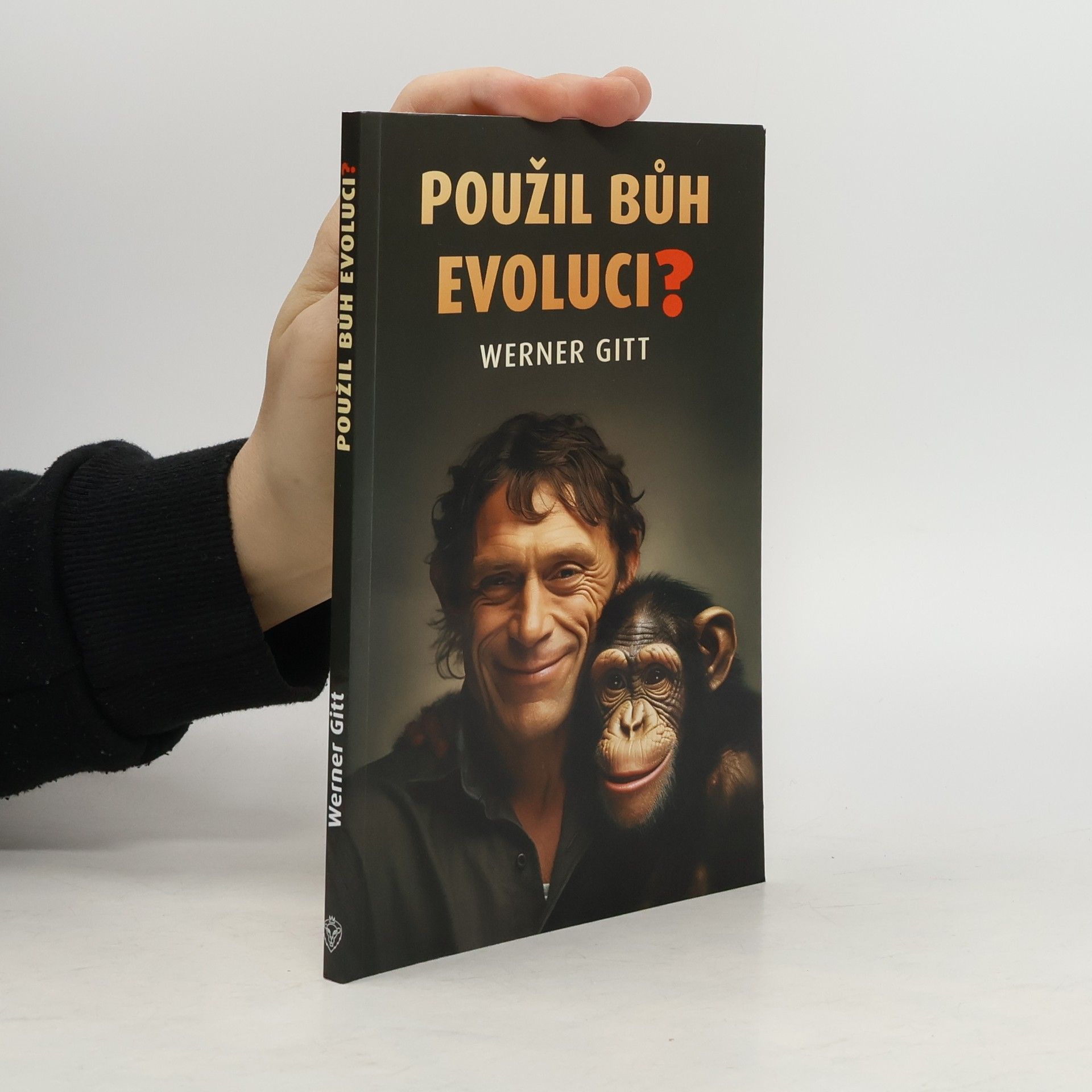 Werner Gitt Použil Bůh evoluci?