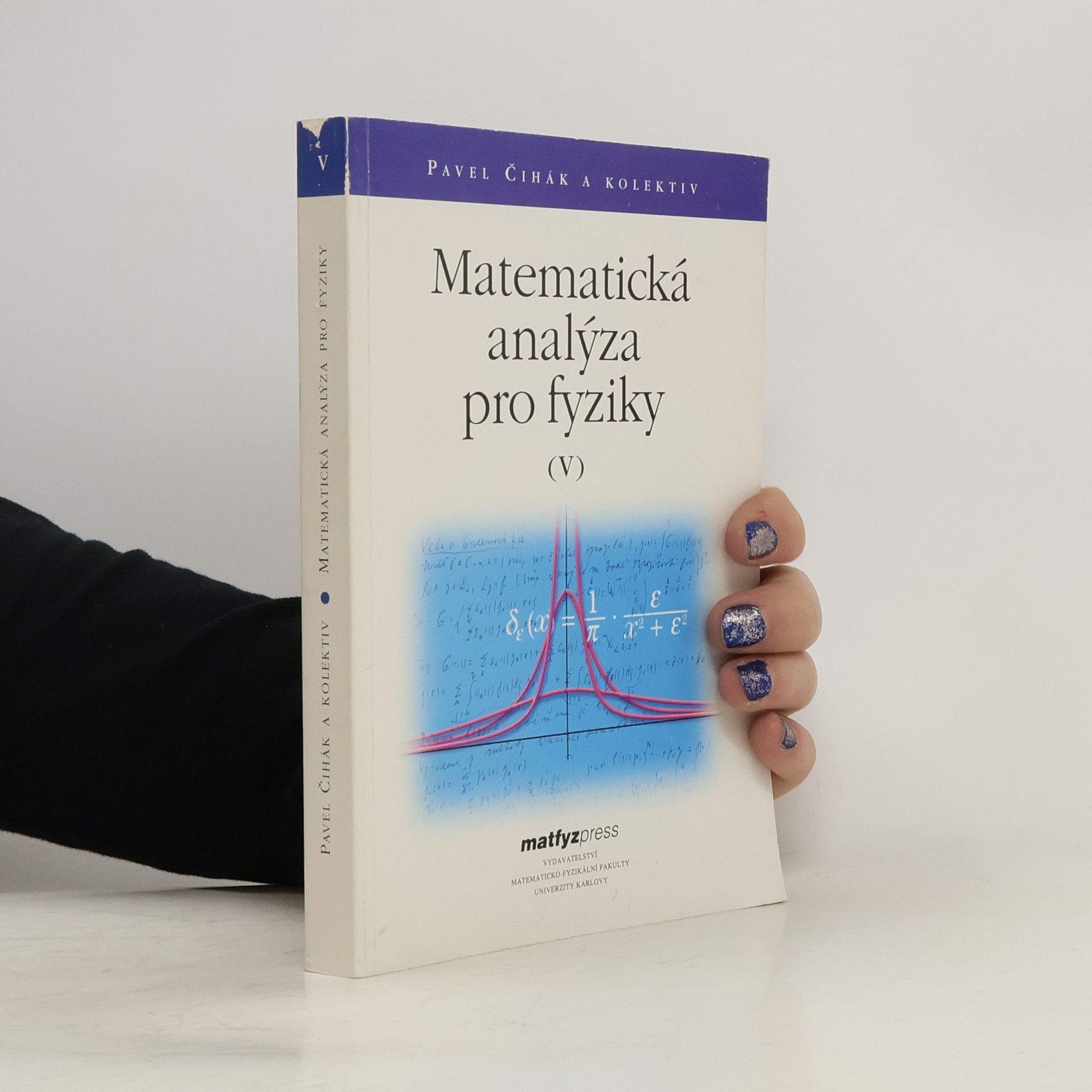 Pavel Čihák Matematická analýza pro fyziky (V)