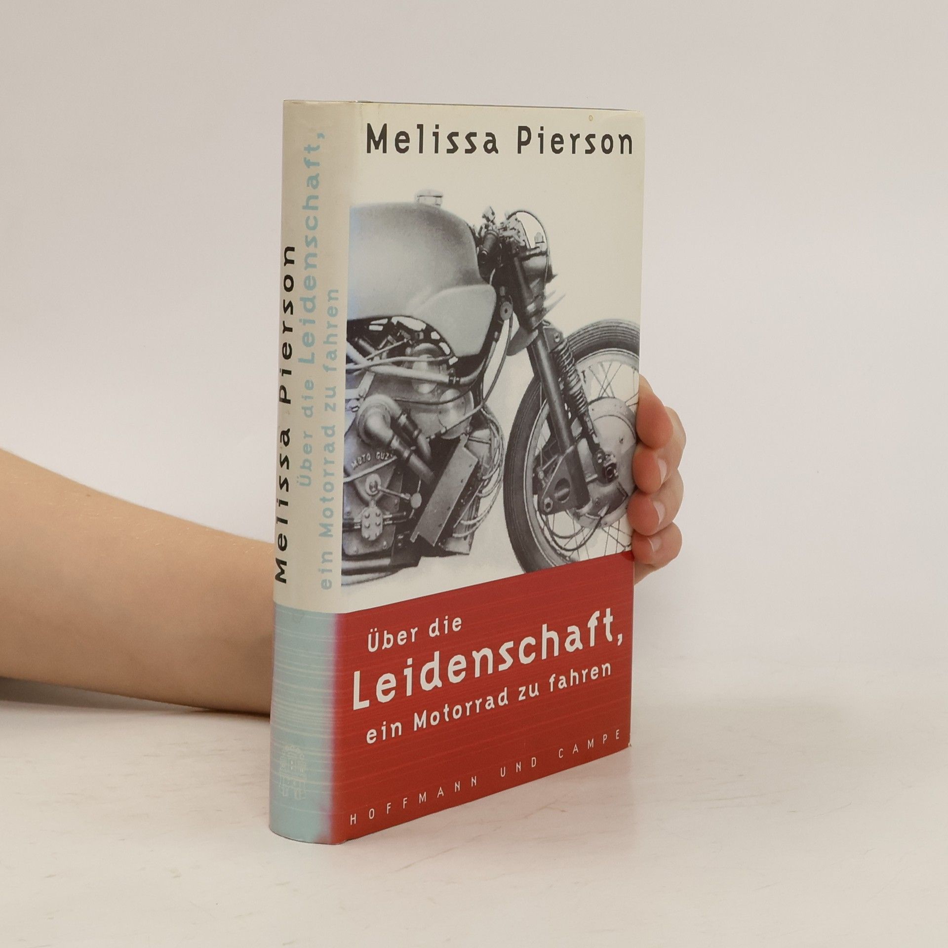 Melissa Holbrook Pierson Über die Leidenschaft, ein Motorrad zu fahren