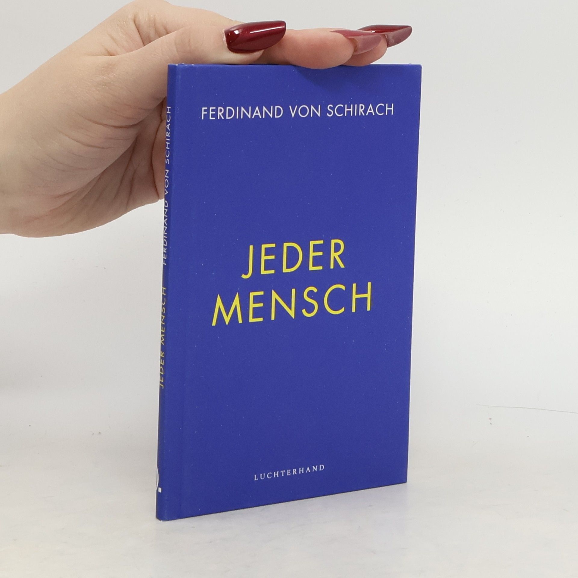 Ferdinand von Schirach Jeder Mensch