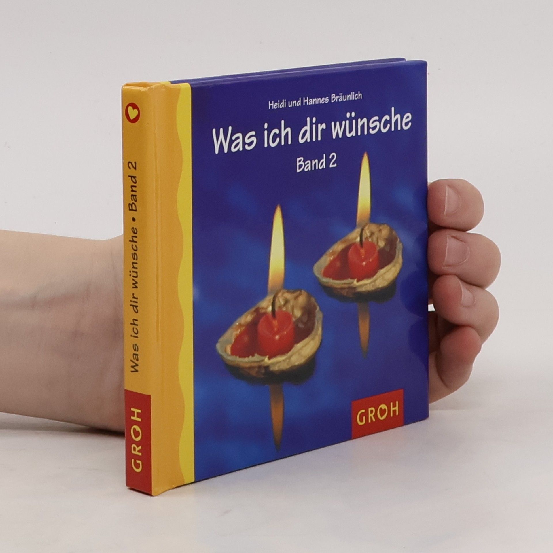 Heidi Bräunlich Was ich dir wünsche. Band 2