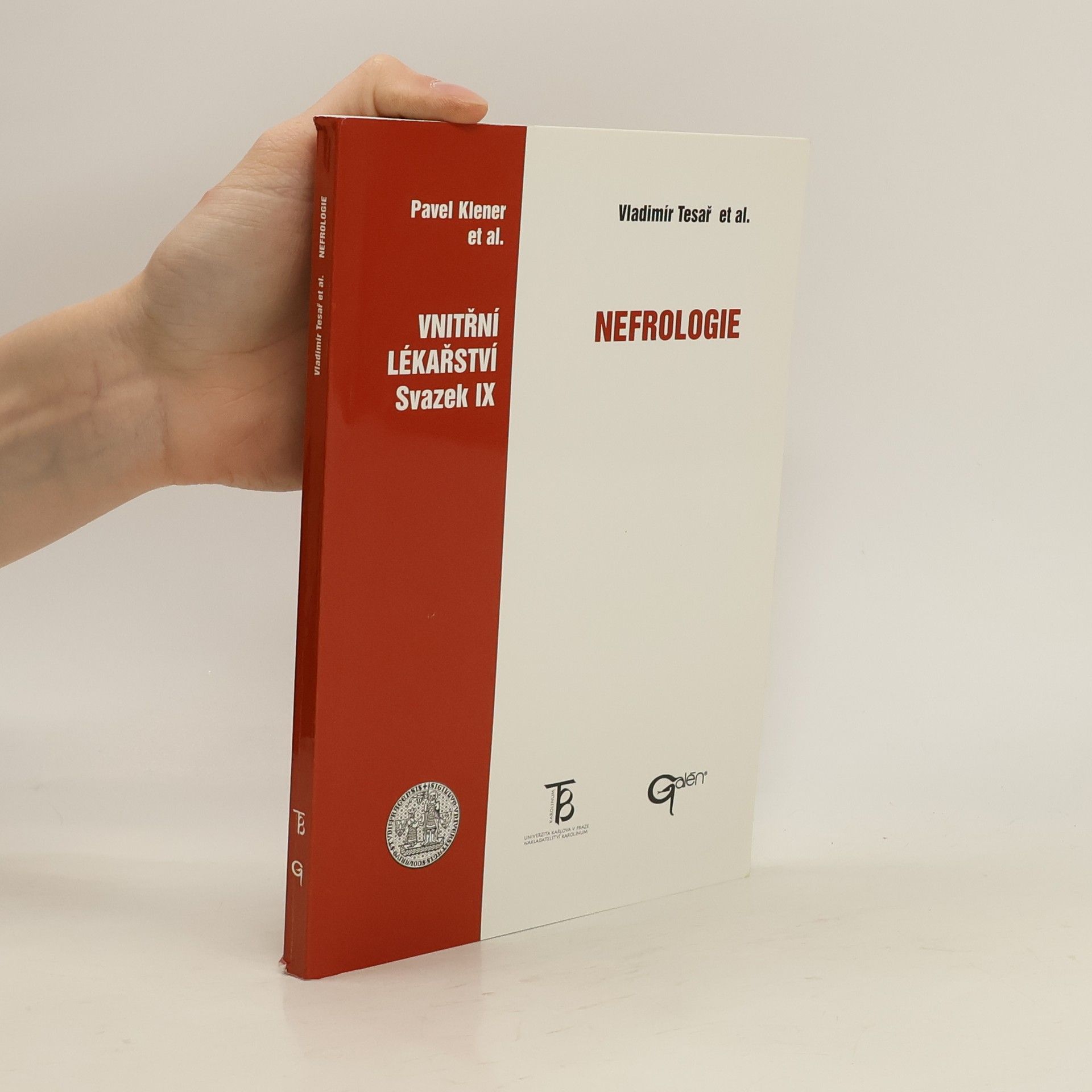 Collectif d'auteurs Vnitřní lékařství. Svazek IX, Nefrologie