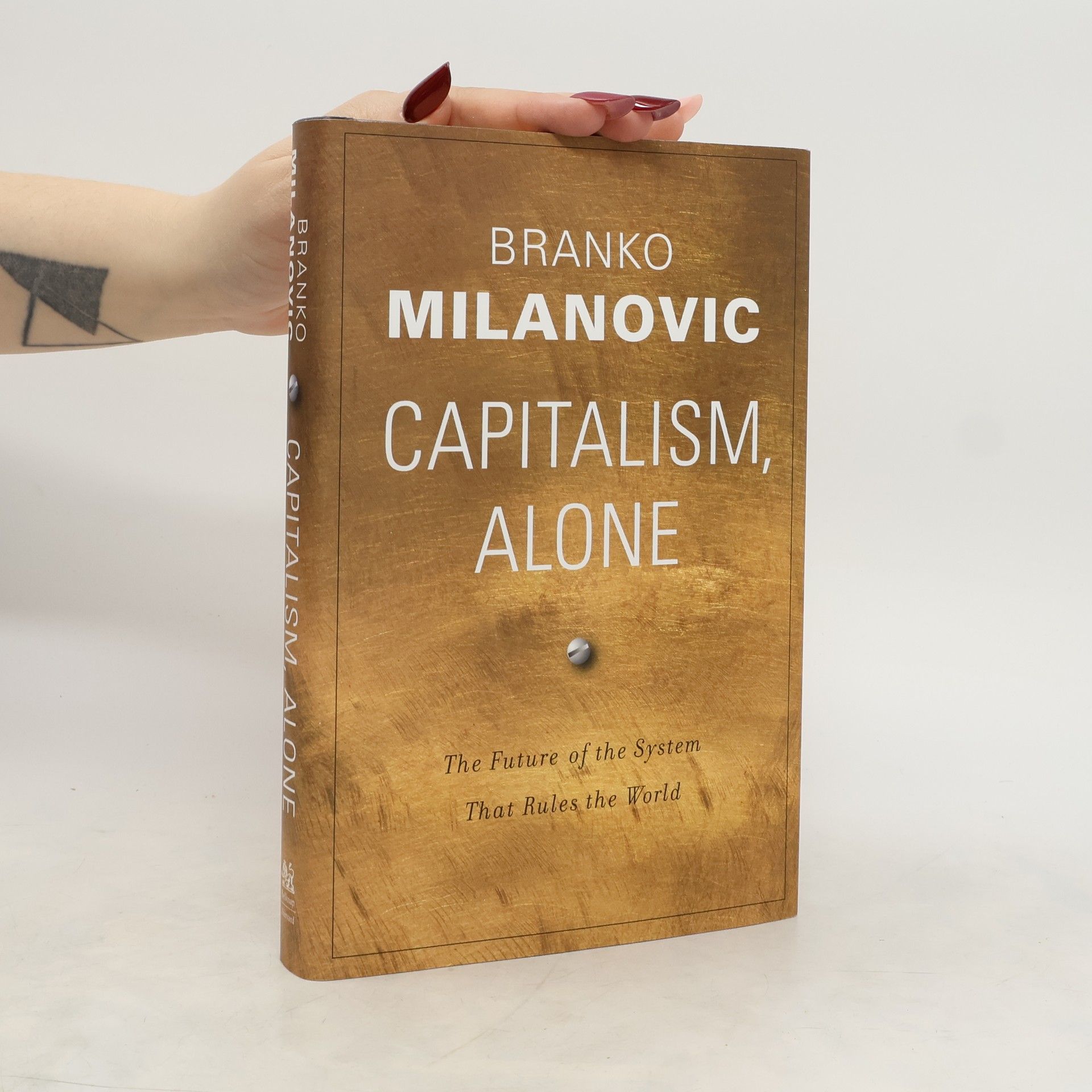 Branko Milanović Capitalism, Alone