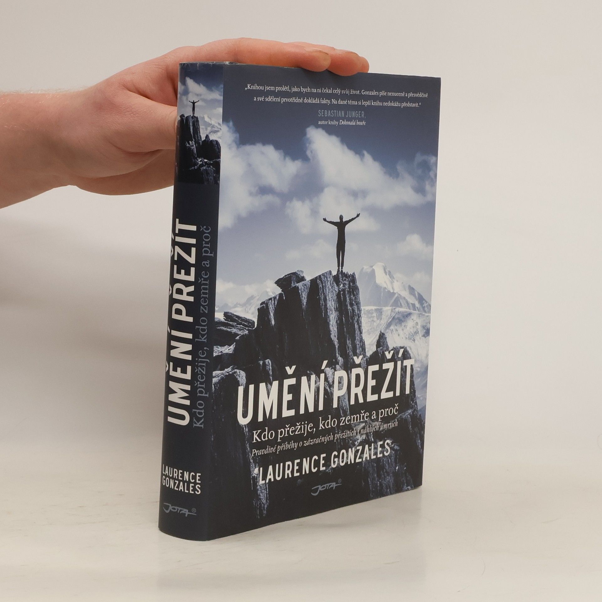 Laurence Gonzales Umění přežít. Kdo přežije, kdo zemře a proč.