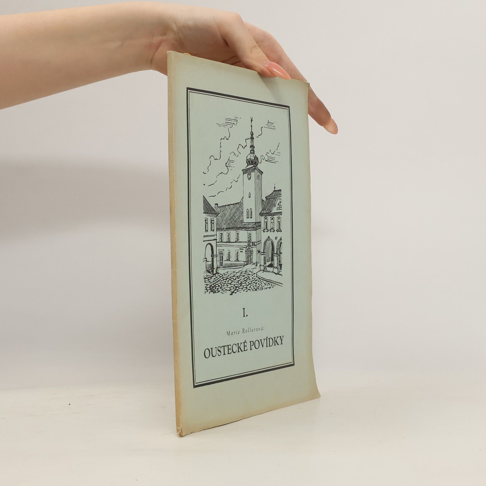 Marie Rollerová Oustecké povídky 1