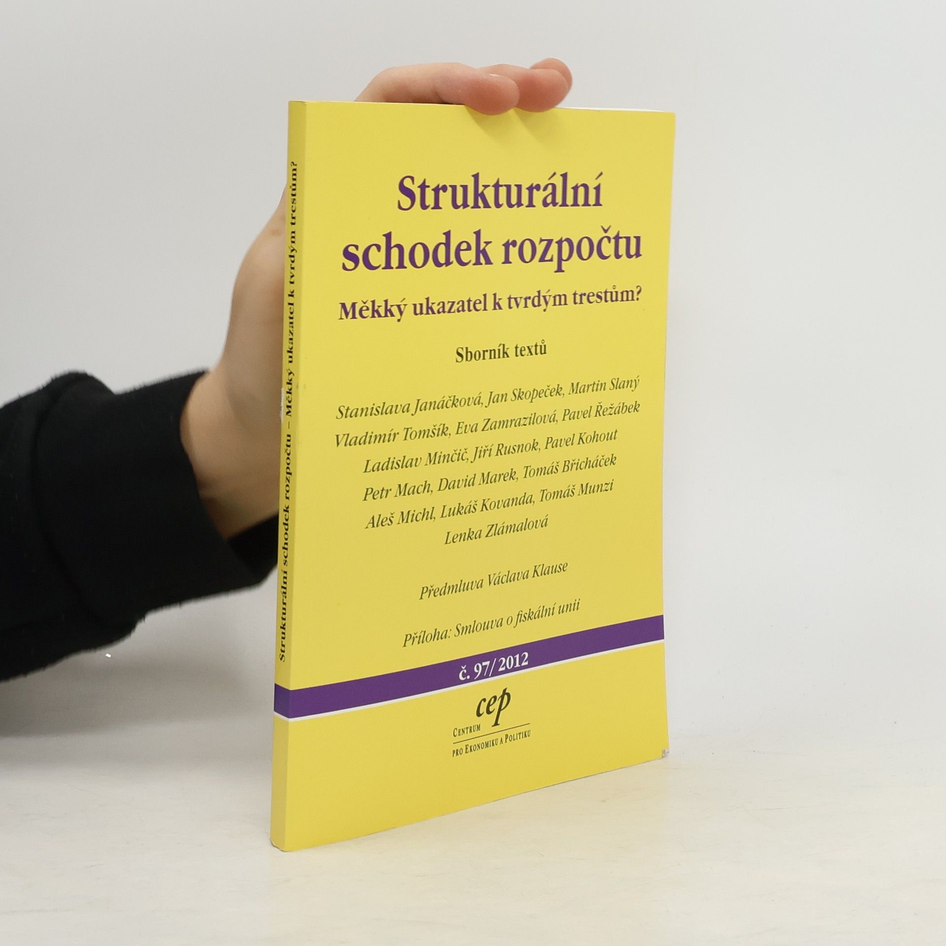 Stanislava Janáčková Strukturální schodek rozpočtu č. 97/2012