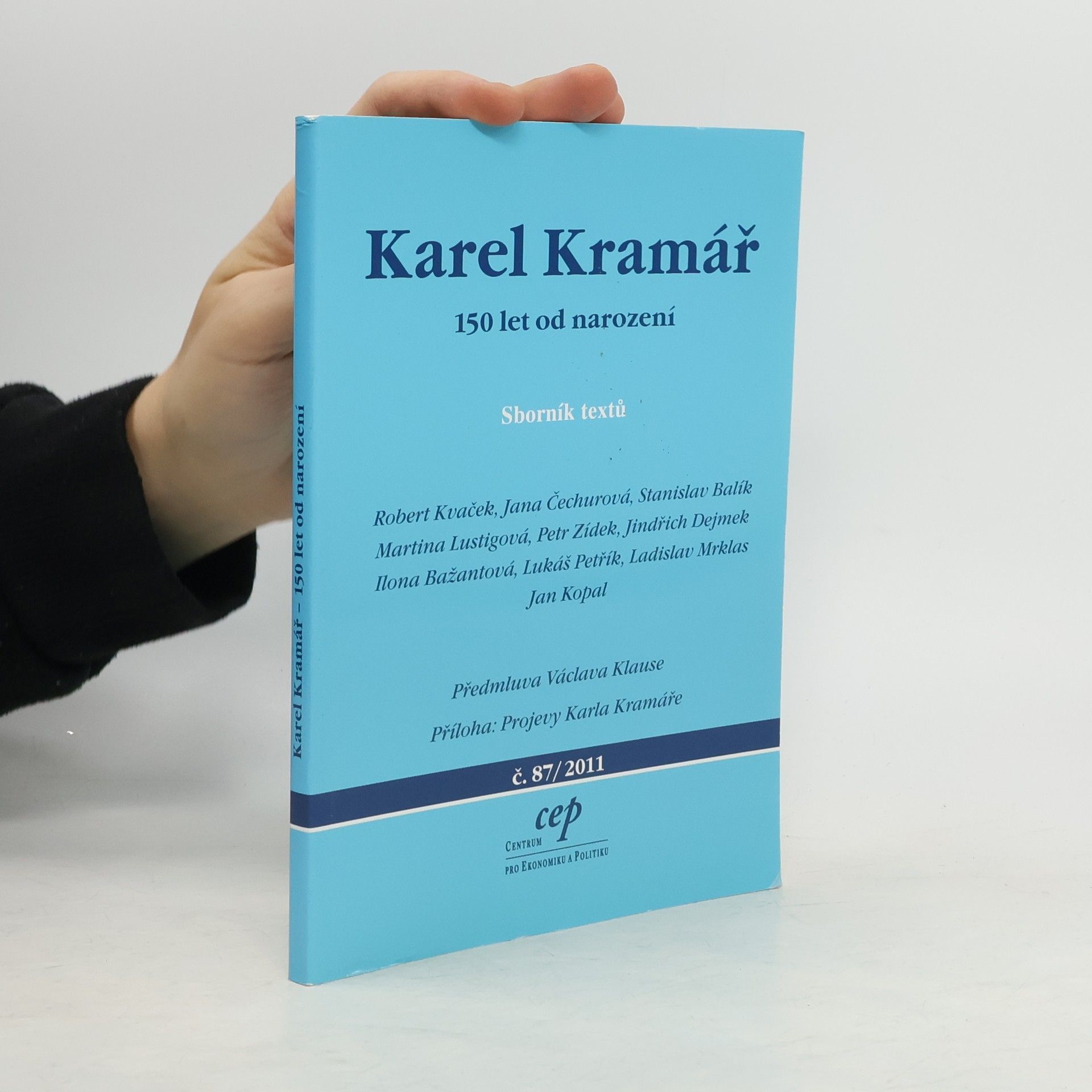 Robert Kvaček Karel Kramář. 150 let od narození