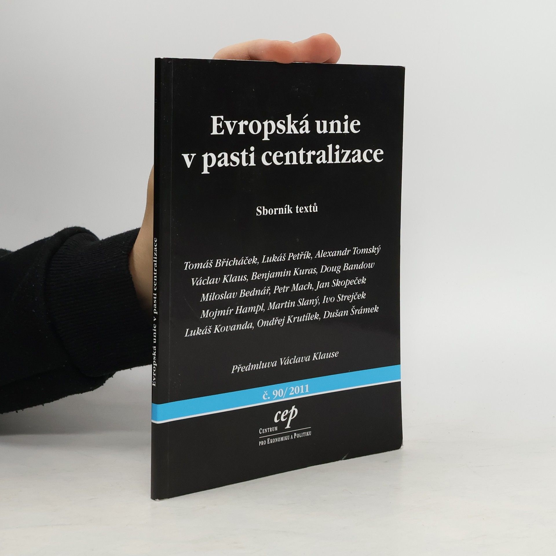 Tomáš Břicháček Evropská unie v pasti centralizace
