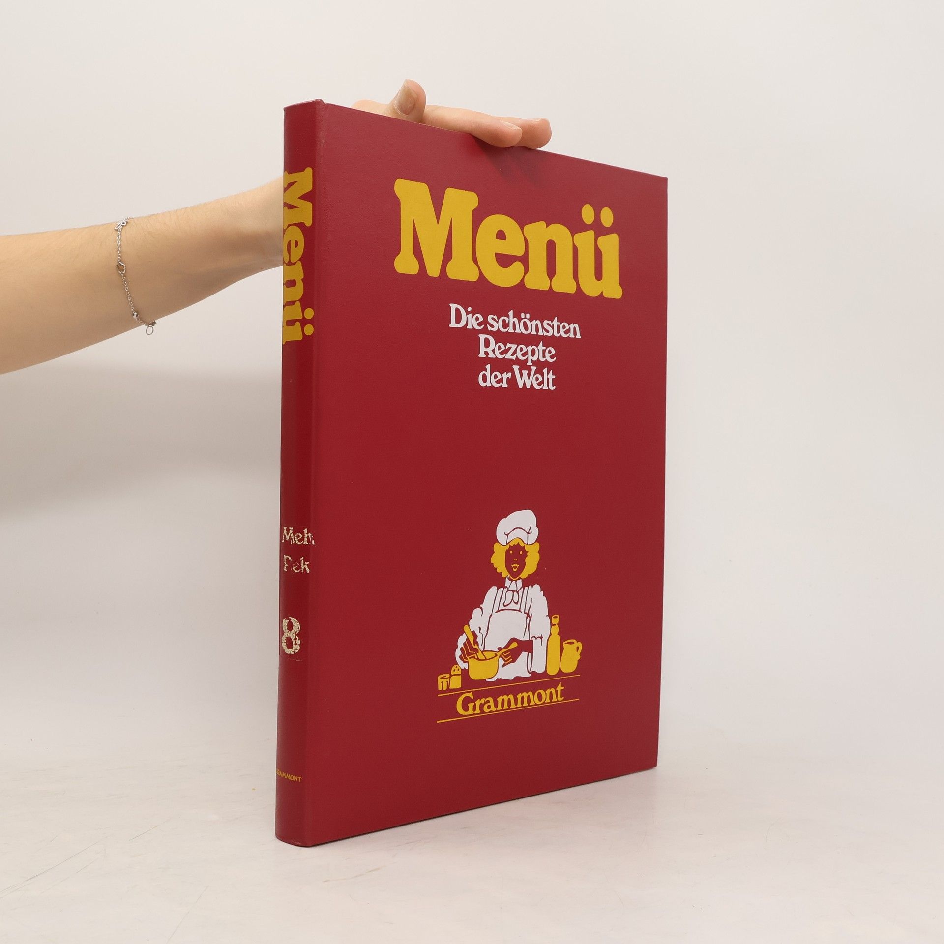 Collectif d'auteurs Menü. Die schönsten Rezepte der Welt 8