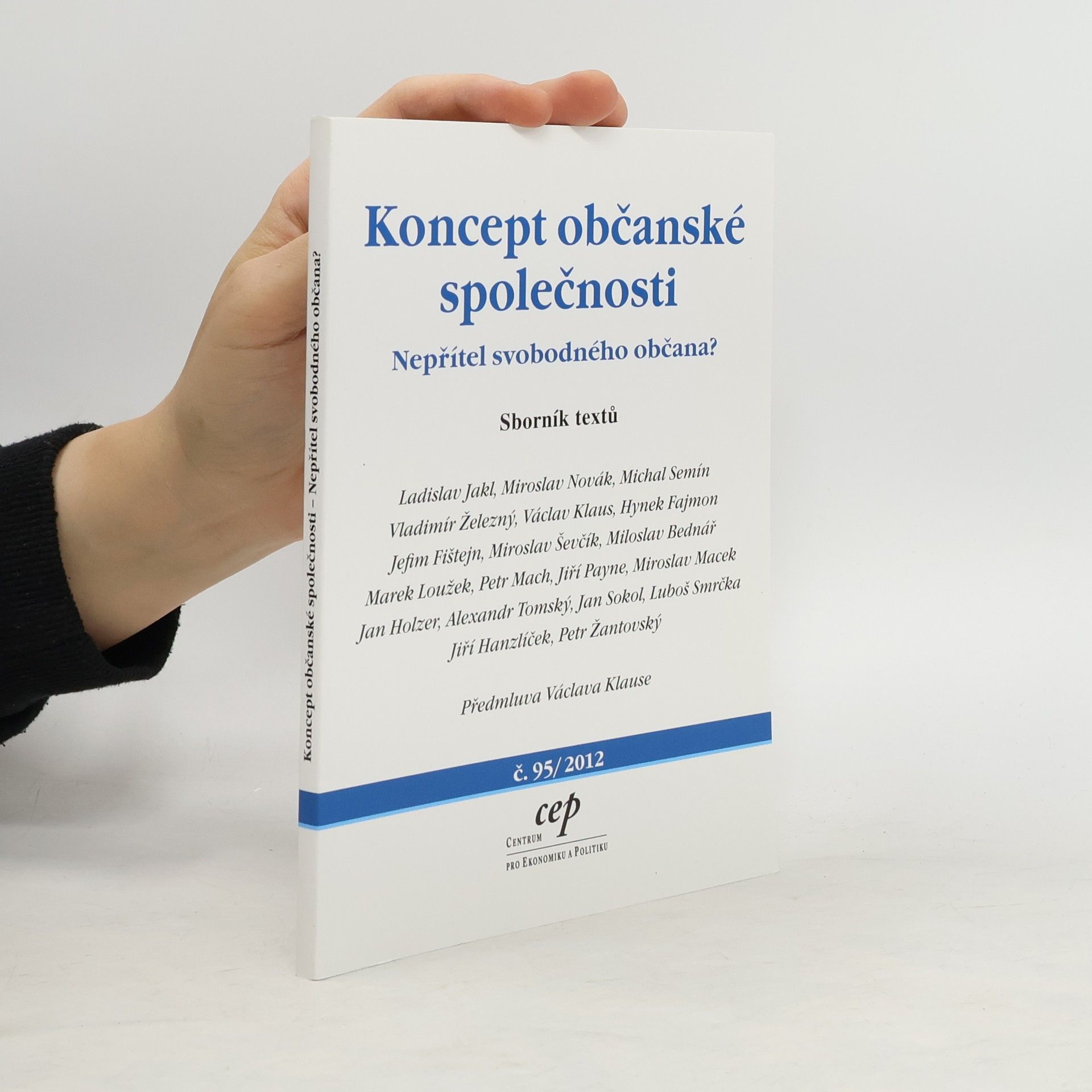 Autorenkollektiv Koncept občanské společnosti. Nepřítel svobodného občana?