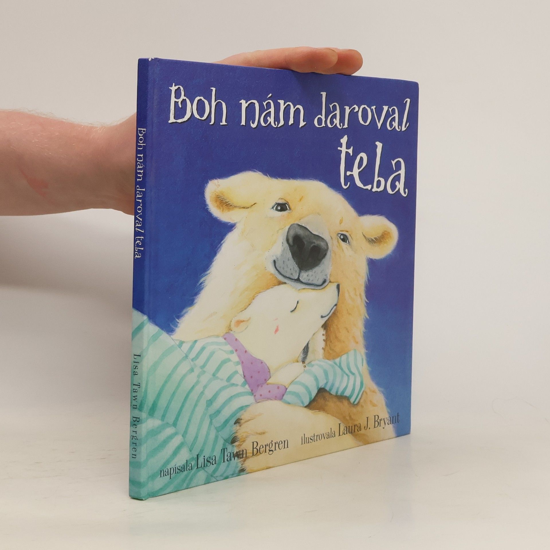 Lisa Tawn Bergren Boh nám daroval teba