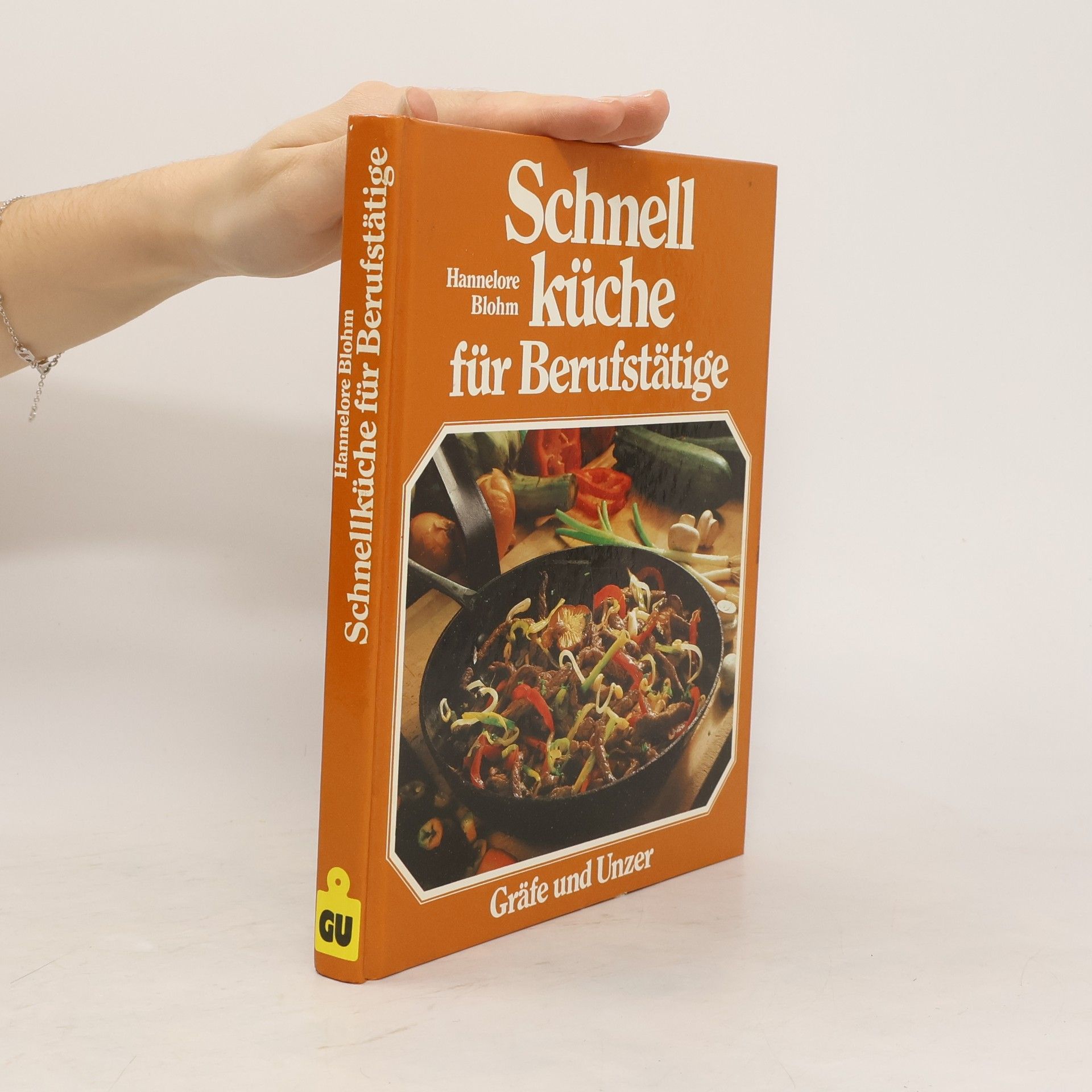Hannelore Blohm Schnellküche für Berufstätige