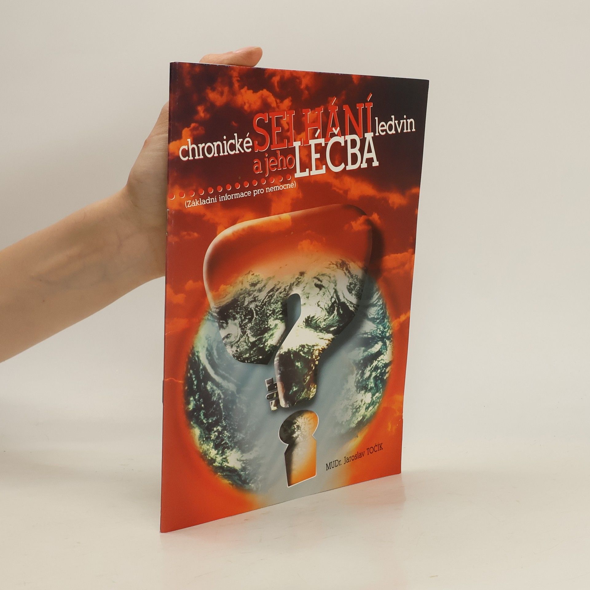 Jaroslav Točík Chronické selhání ledvin a jeho léčba