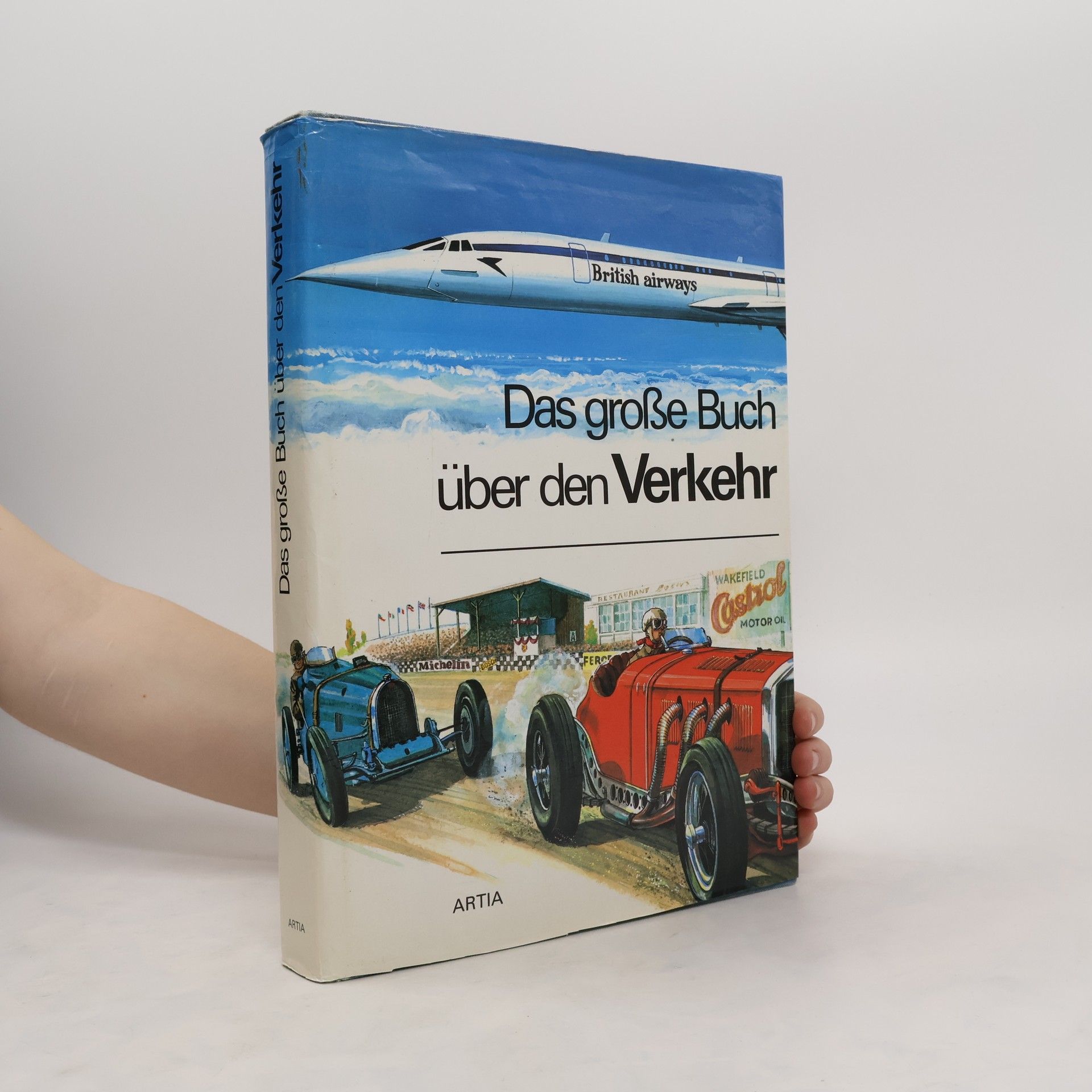 Autorenkollektiv Das große Buch über den Verkehr