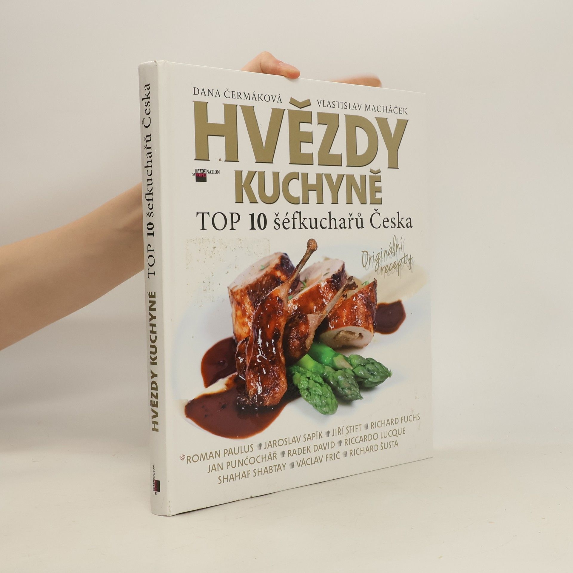 Čermáková Dana Hvězdy kuchyně : TOP 10 šéfkuchařů Česka