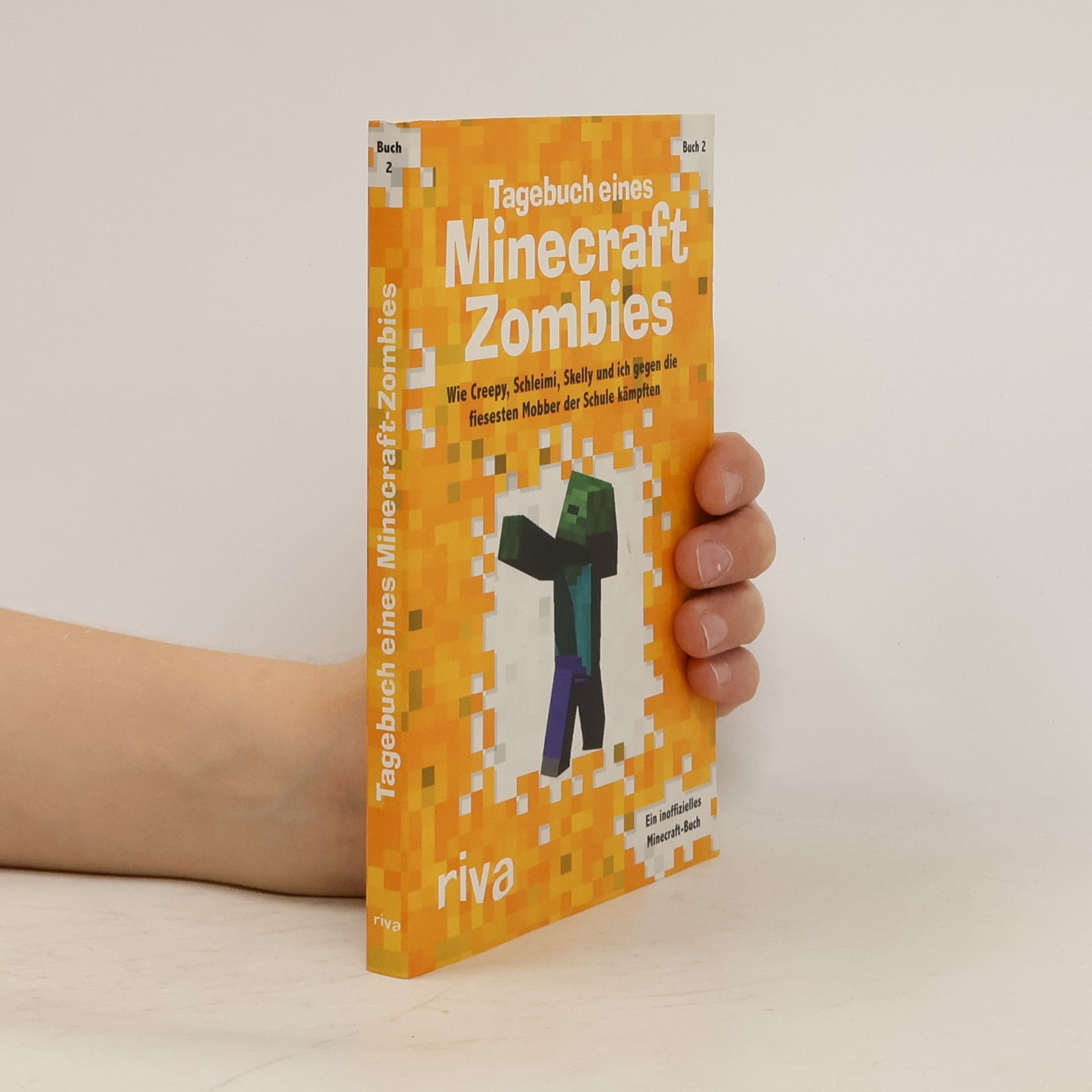 Herobine Herobine Books Wie Creepy, Schleimi, Skelly und ich gegen die fiesesten Mobber der Schule kämpften