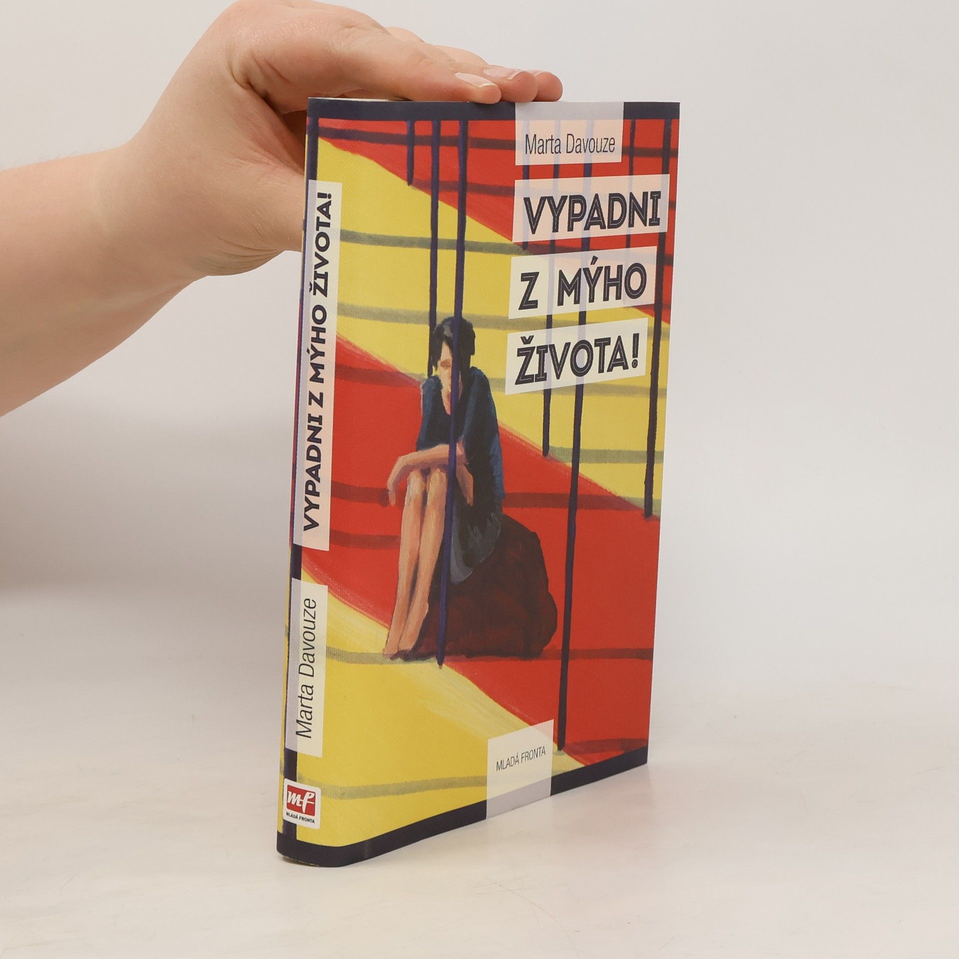 Marta Davouze Vypadni z mýho života!