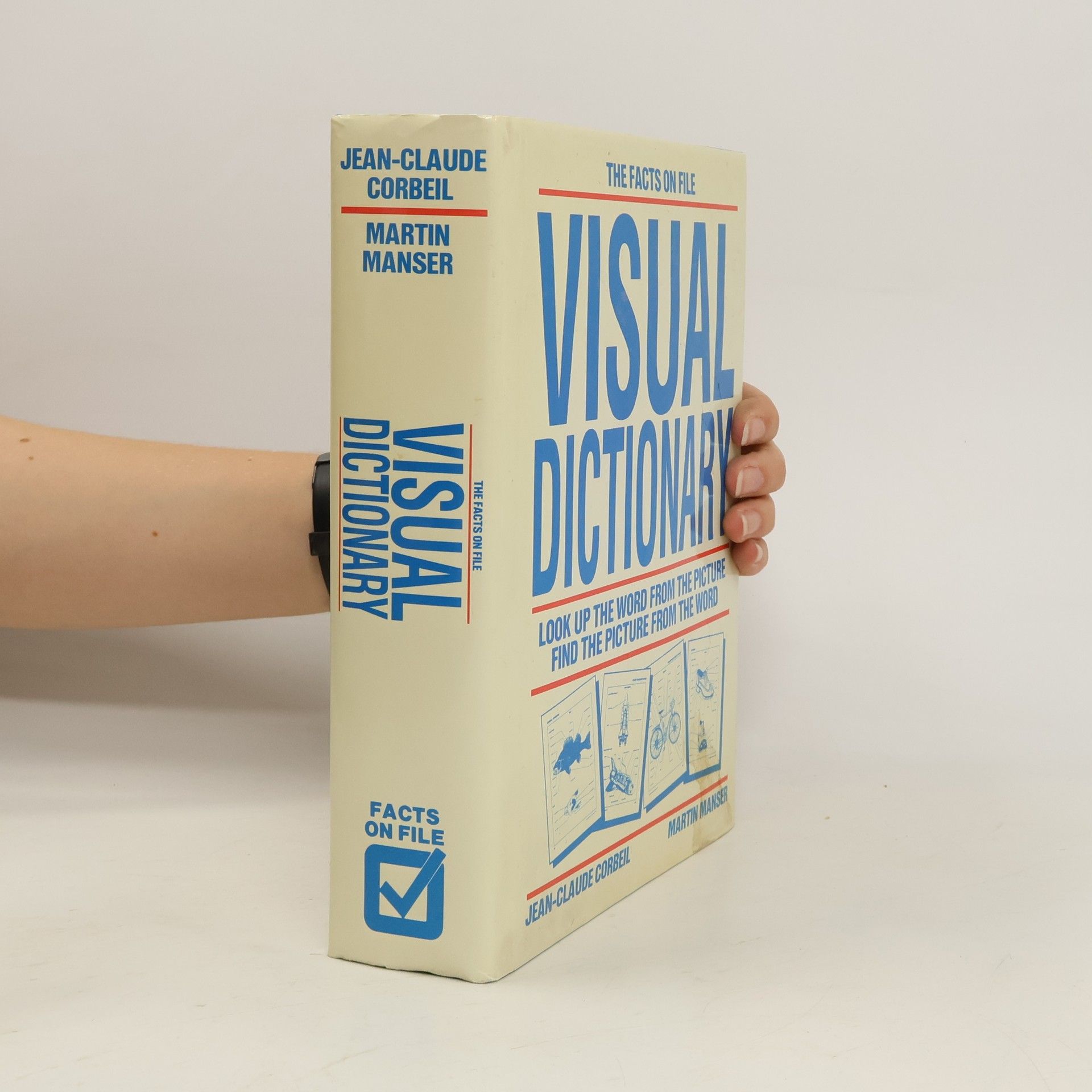 Jean-Claude Corbeil Visual Dictionary : Look Up the Word from the Picture Find the Picture from the Word
