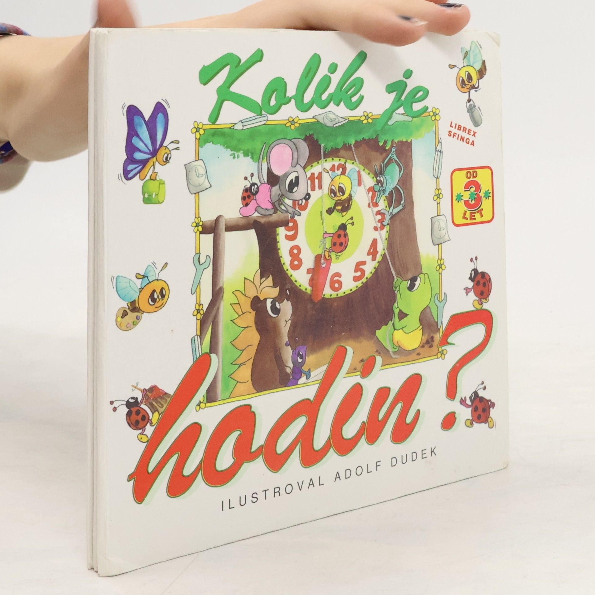 Adolf Dudek Kolik je hodin?