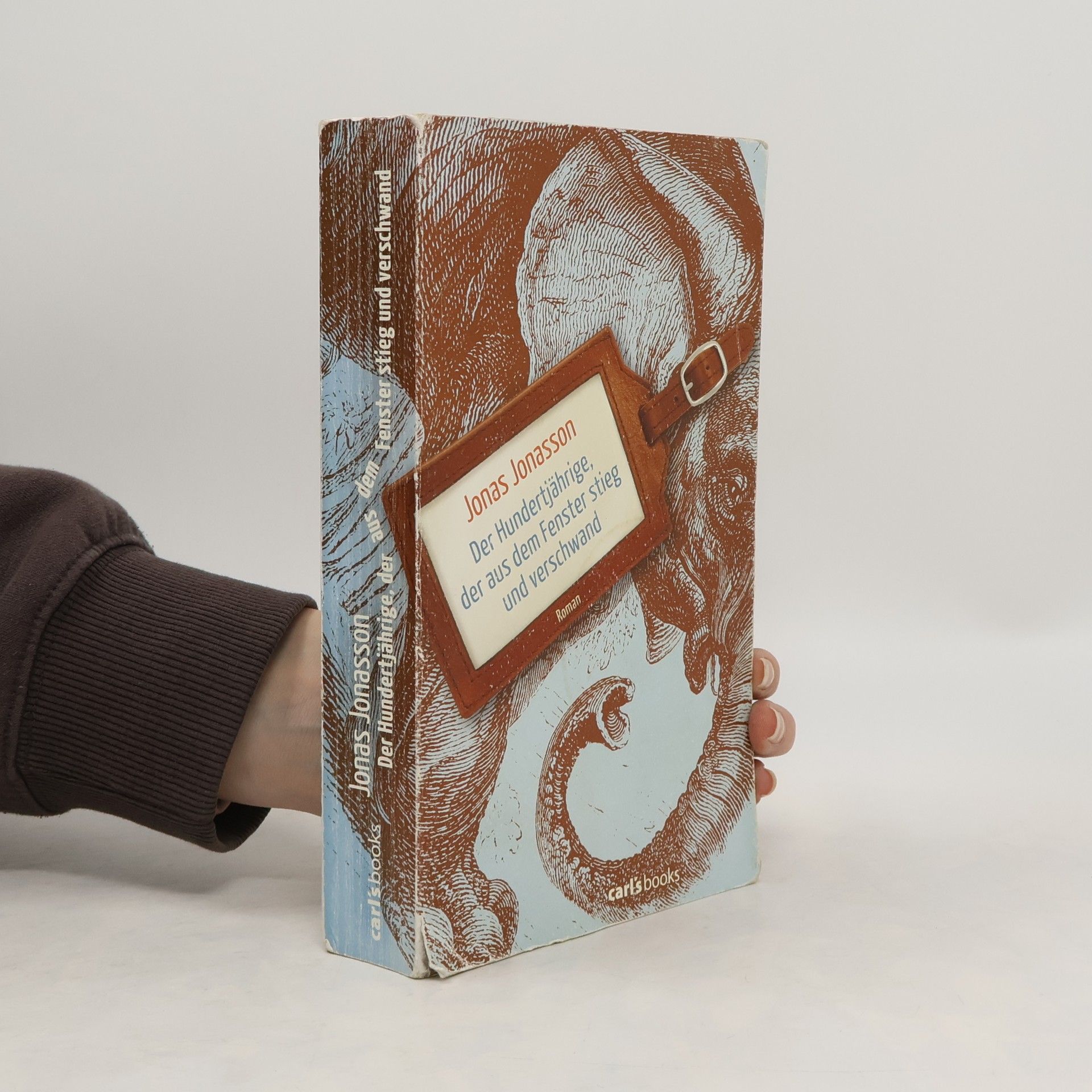 Jonas Jonasson Der Hundertjährige, der aus dem Fenster stieg und verschwand
