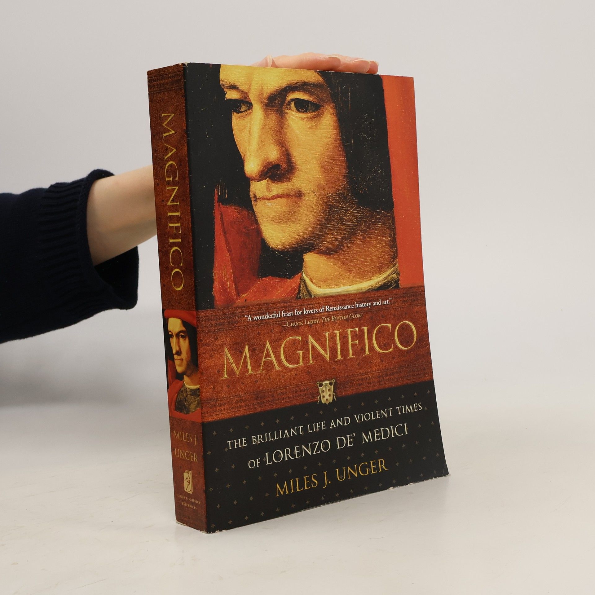 Miles J. Unger Magnifico: The Brilliant Life and Violent Times of Lorenzo De' Medici