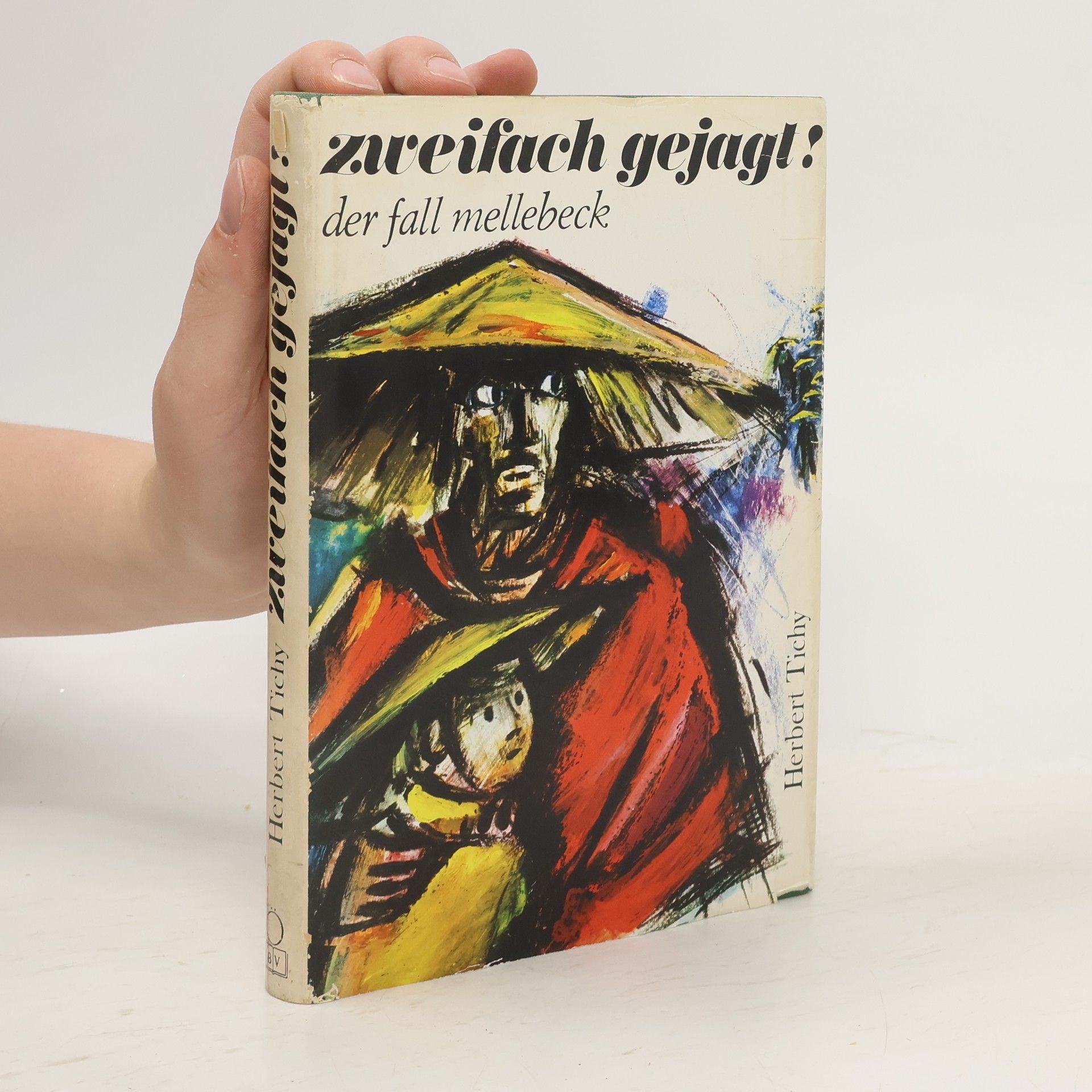 Herbert Tichy Zweifach gejagt!