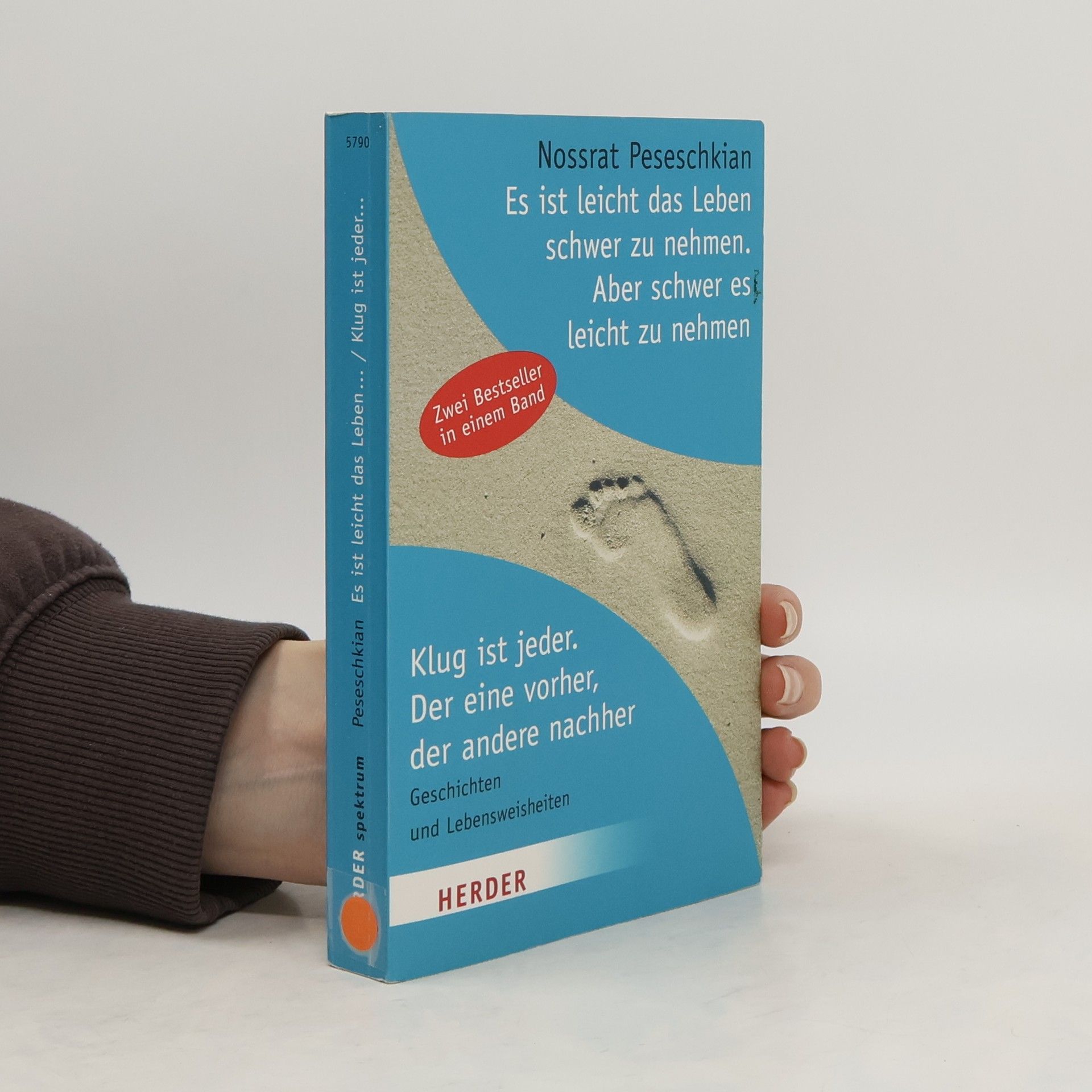 Nossrat Peseschkian Es ist leicht, das Leben schwer zu nehmen. Aber schwer, es leicht zu nehmen. Klug ist jeder. Der eine vorher, der andere nachher.