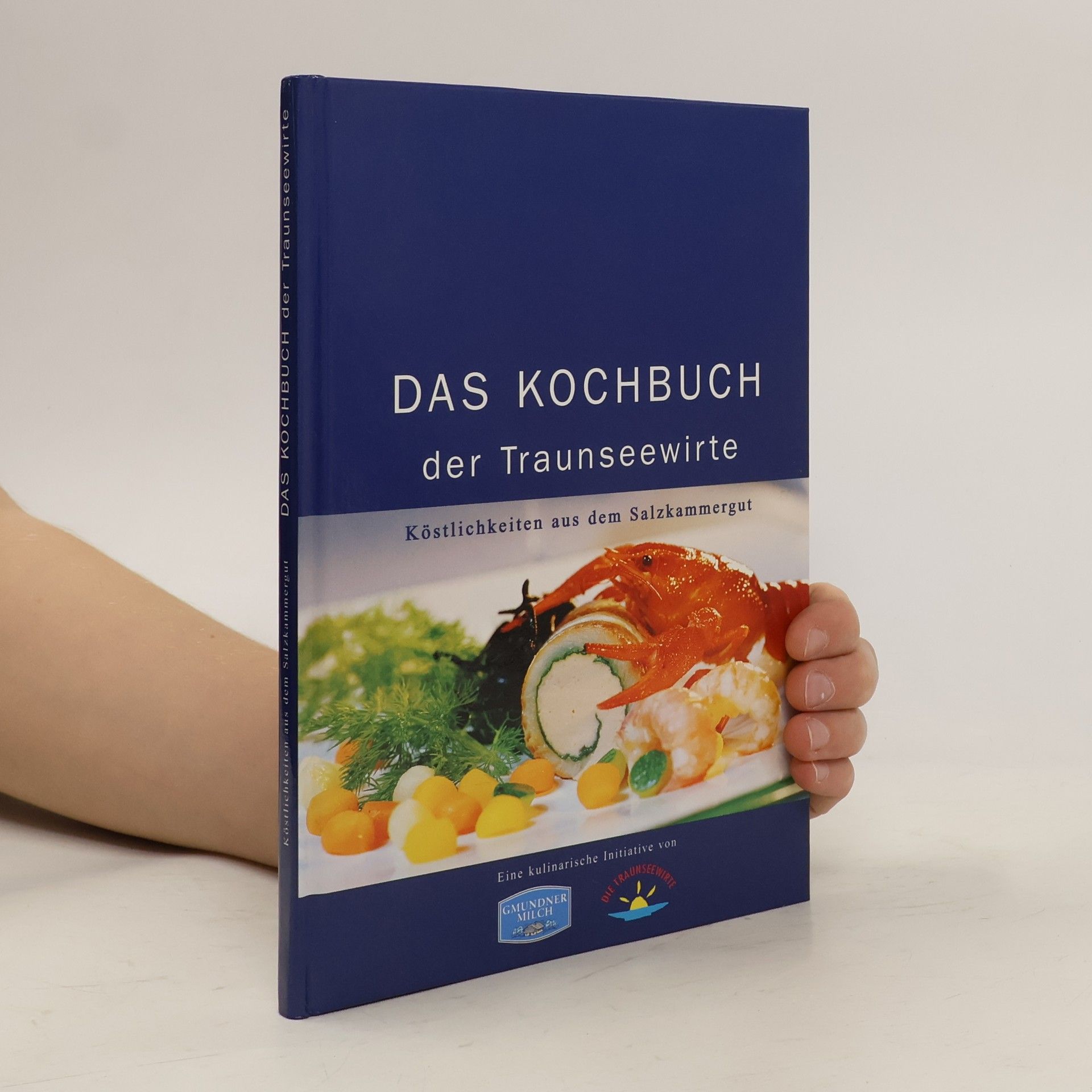 Collectif d'auteurs Das Kochbuch der Traunseewirte