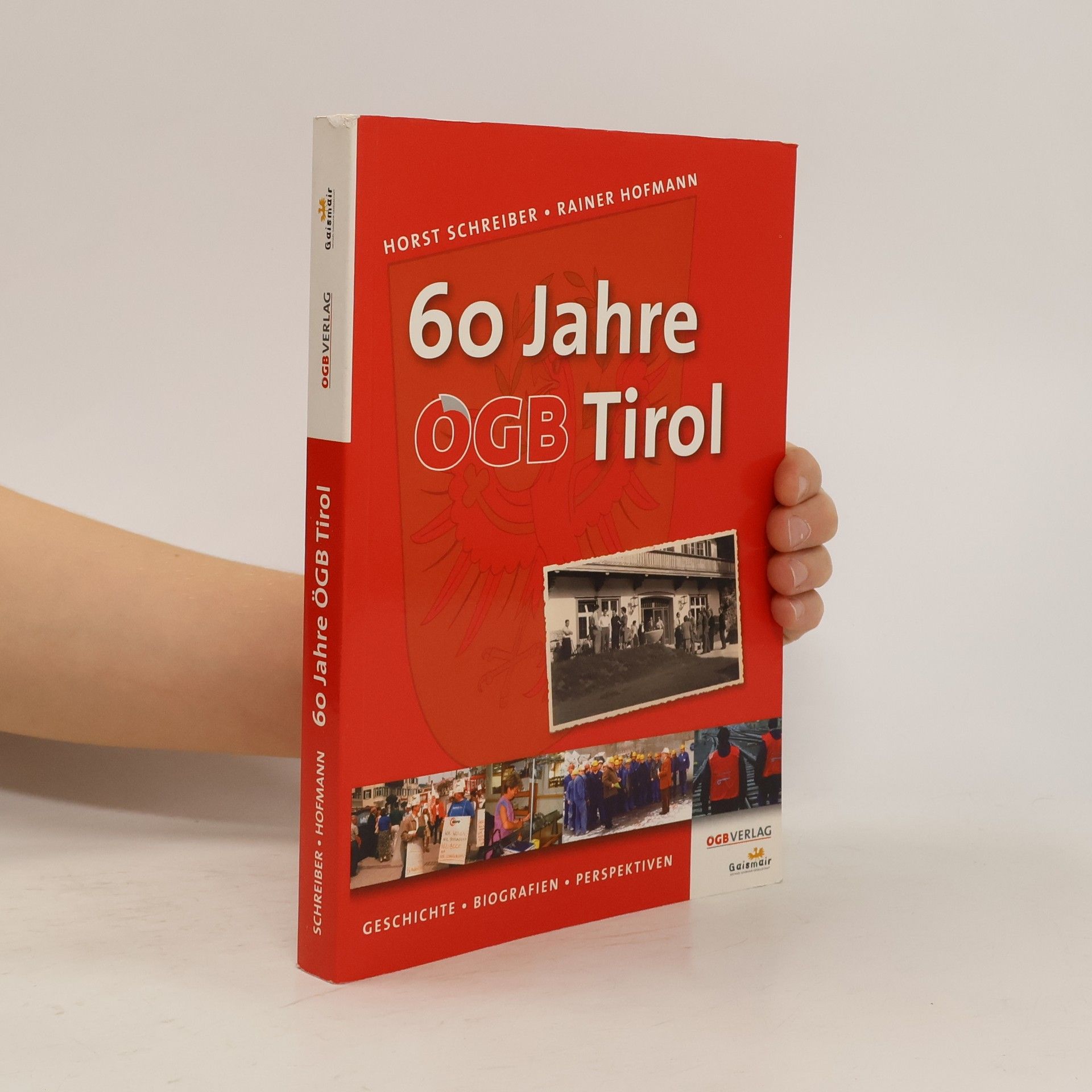 Horst Schreiber 60 Jahre ÖGB Tirol