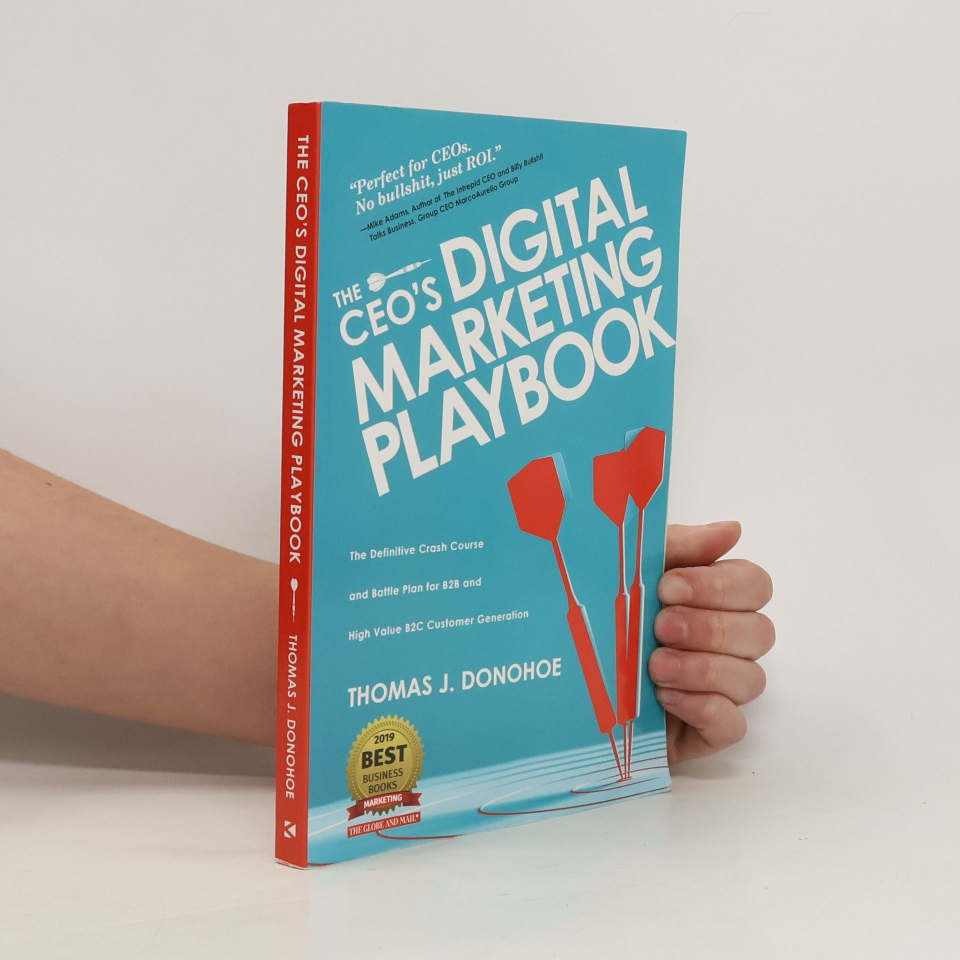 Thomas J. Donohoe The CEO's Digital Marketing Playbook