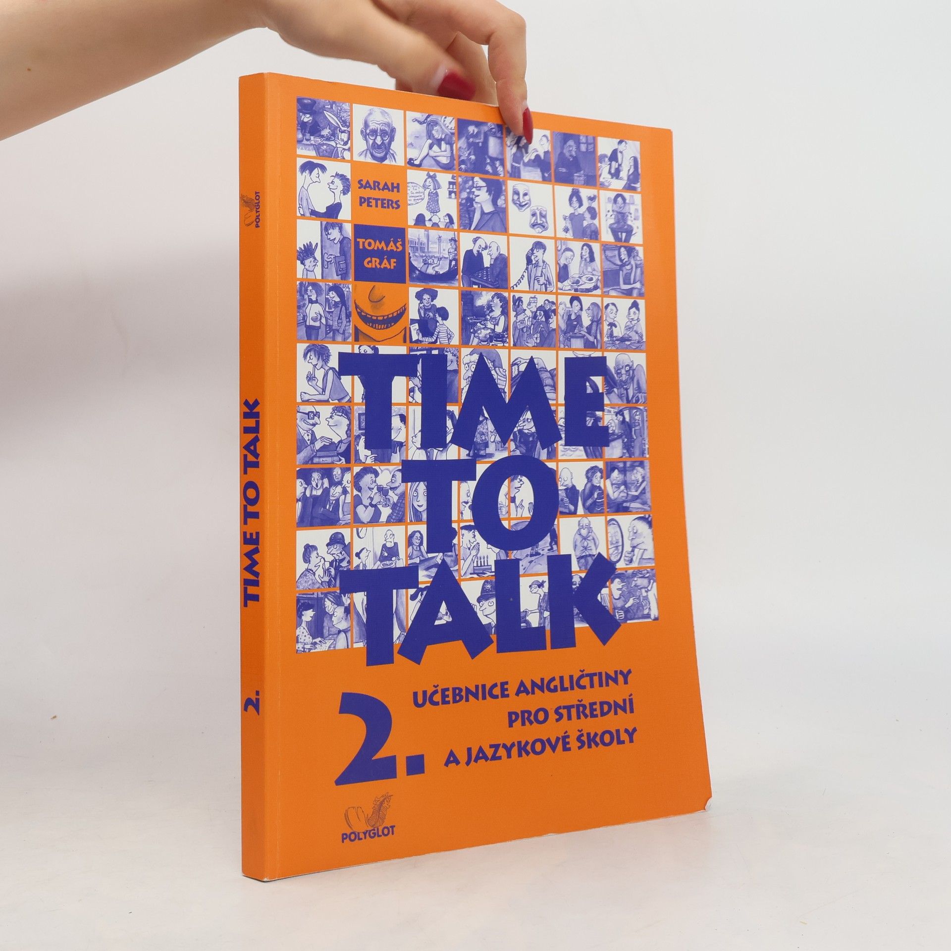 Tomáš Gráf Time to talk 2. Učebnice angličtiny pro střední a jazykové školy