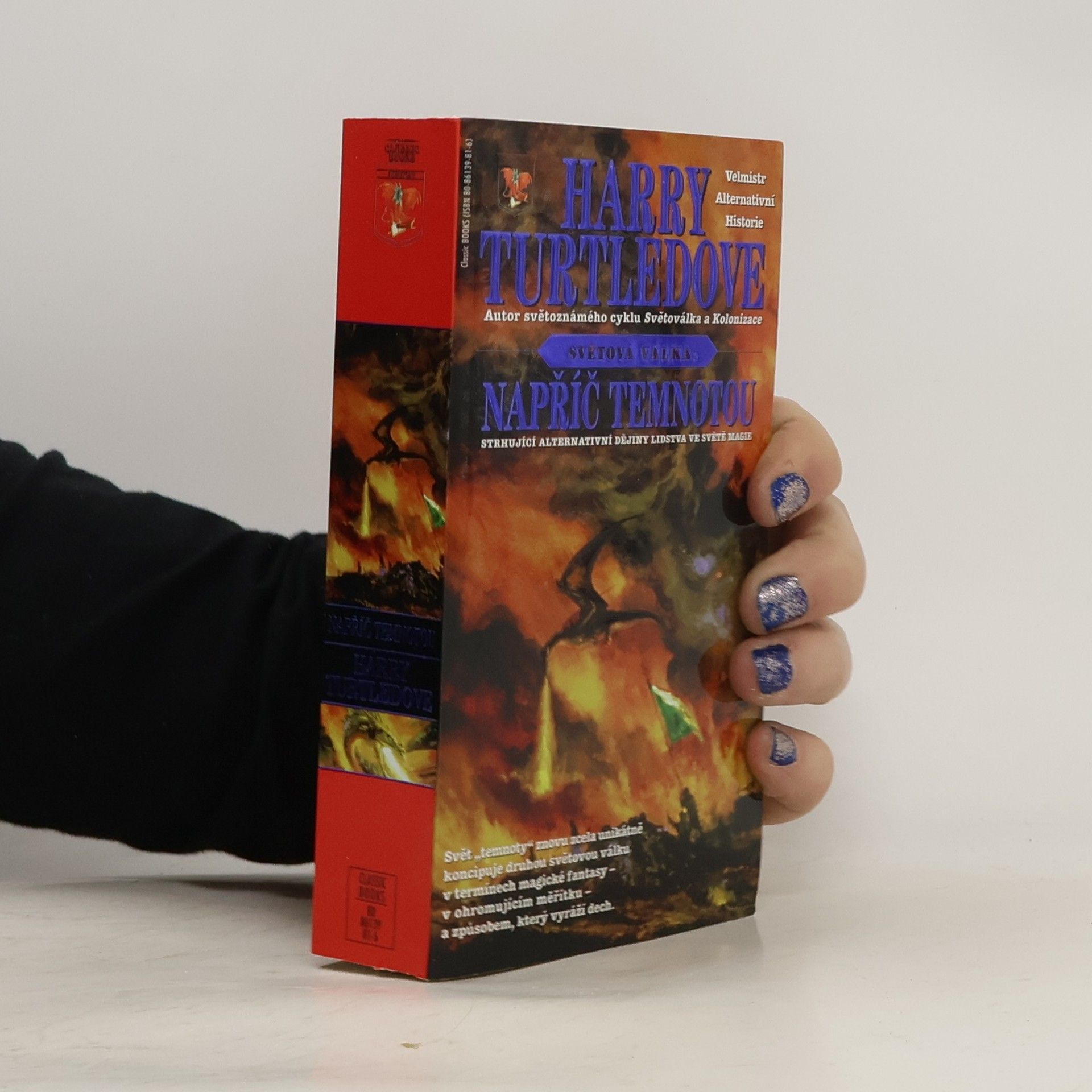 Harry Turtledove Svět ve válce. III, Napříč temnotou