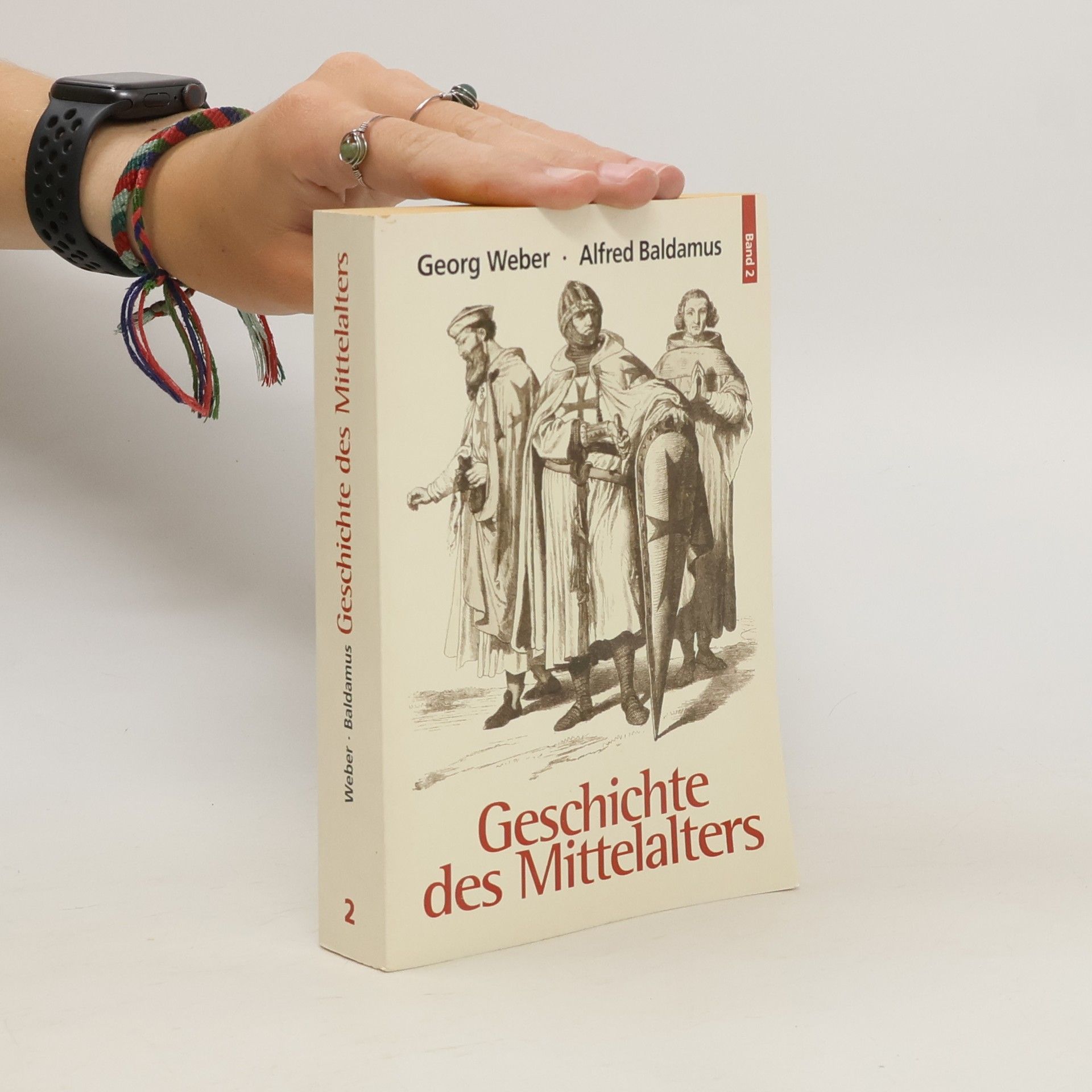 Georg Weber Geschichte des Mittelalters. Band 2