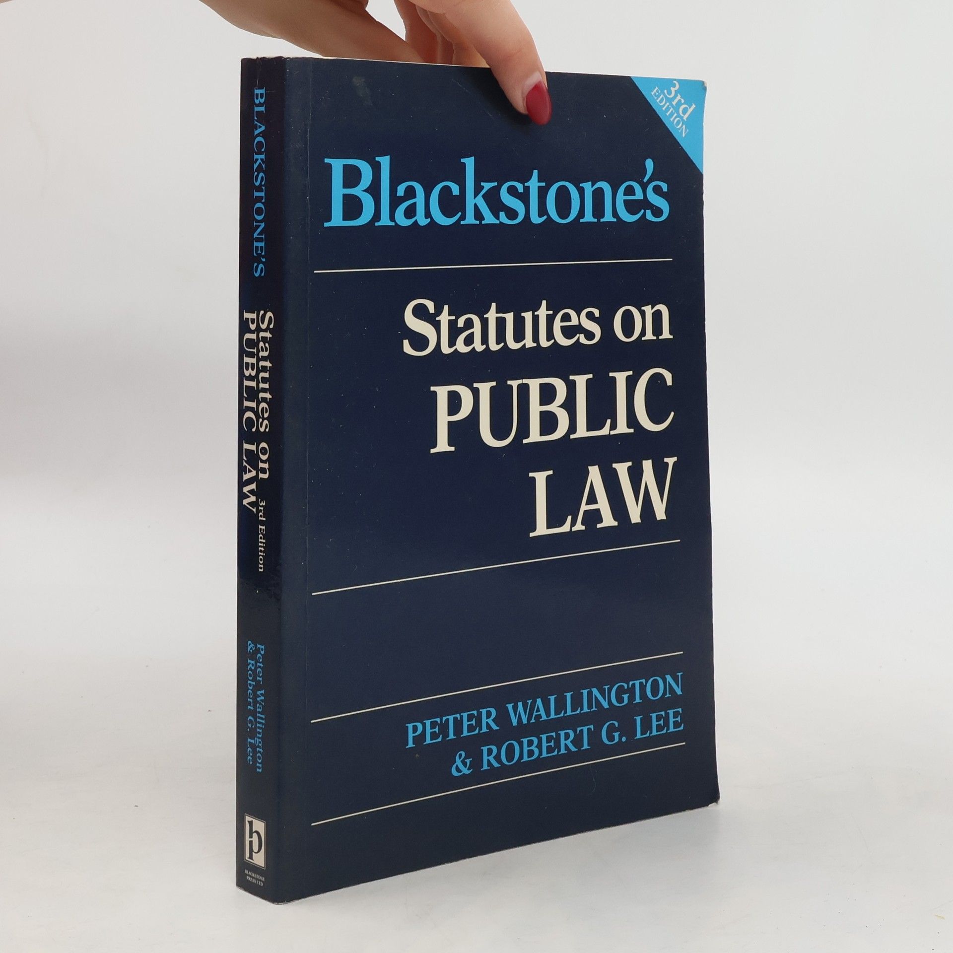 Peter Wallington Blackstone's Statutes on Public Law