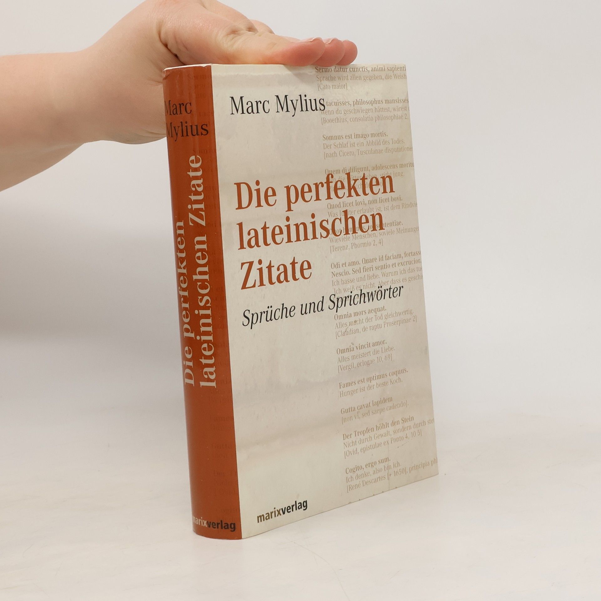 Marc Mylius Die perfekten lateinischen Zitate