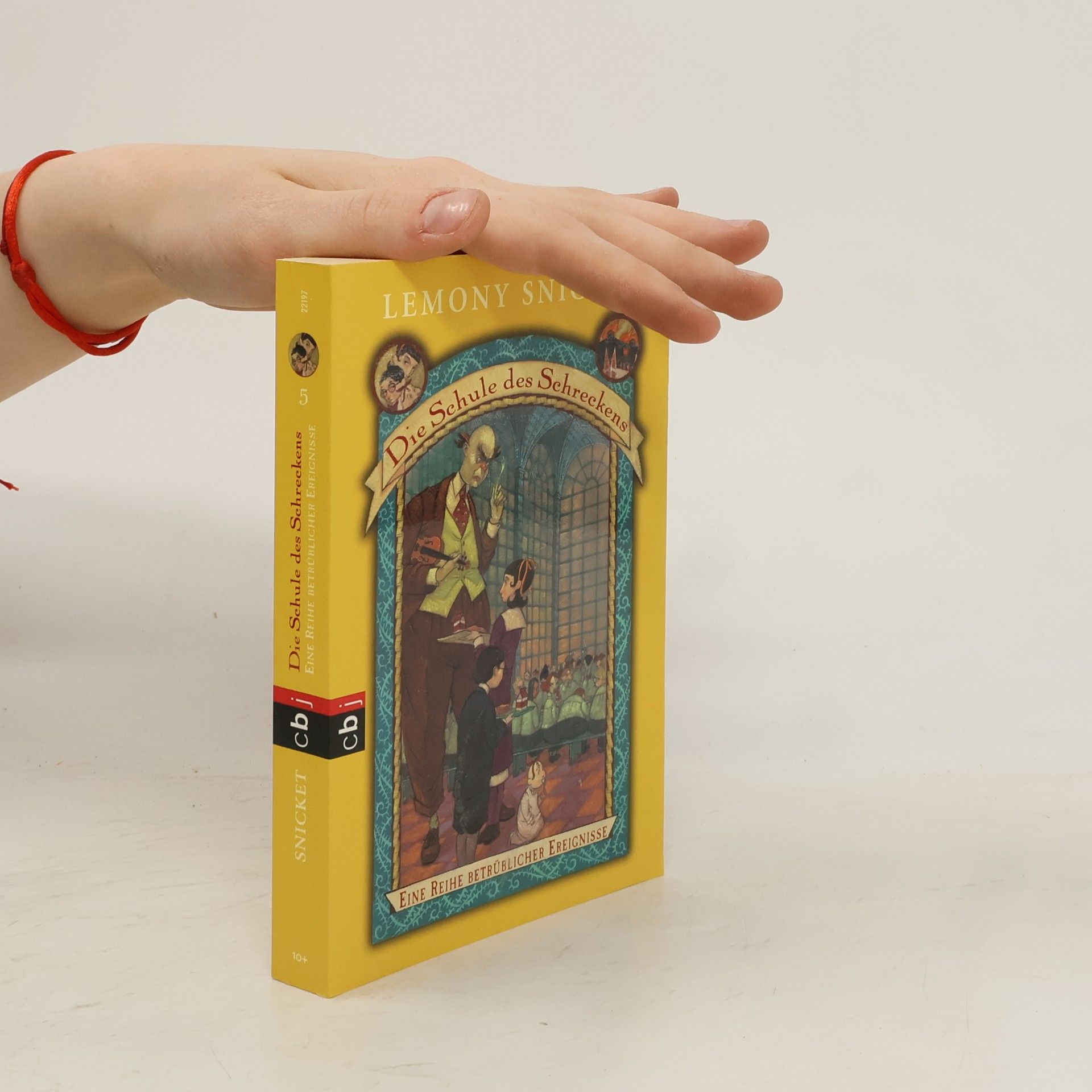 Lemony Snicket Die Schule des Schreckens. Eine Reihe betrüblicher Ereignisse Band 5