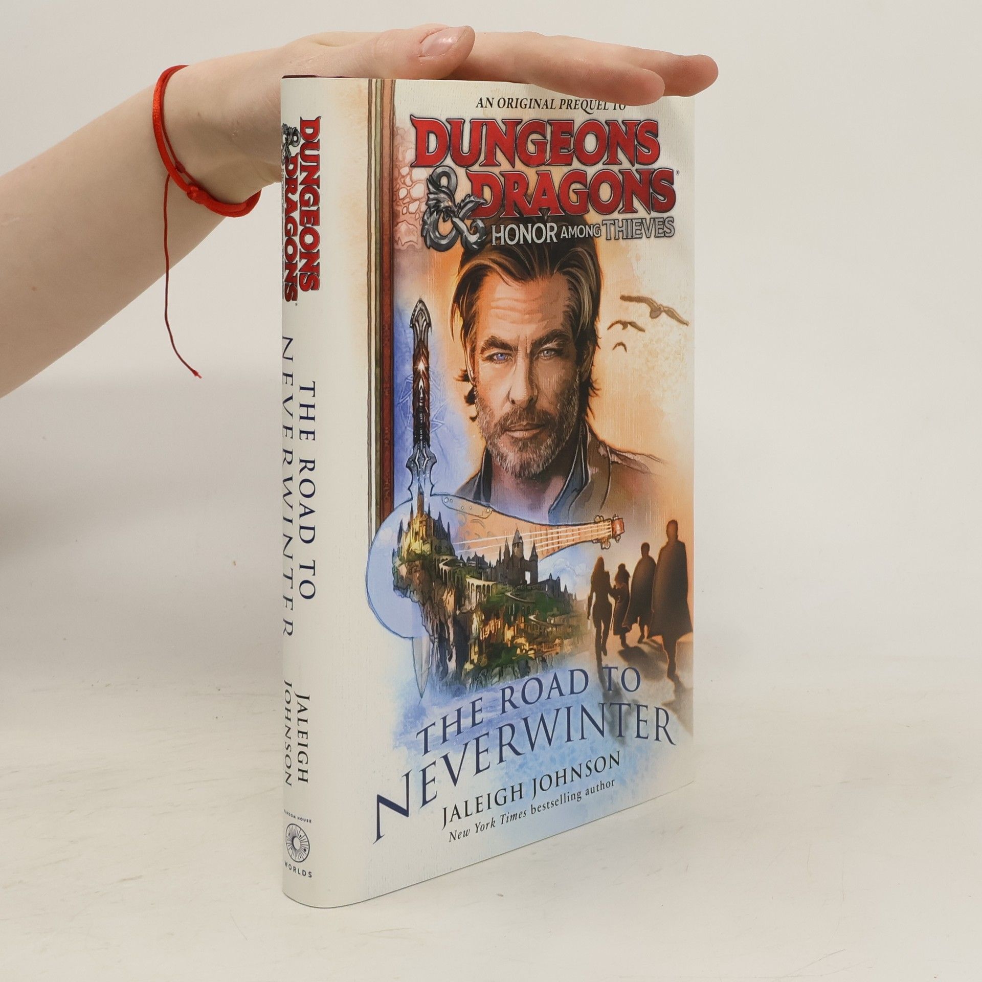 Jaleigh Johnson Dungeons & Dragons: Honor Among Thieves: The Road to Neverwinter
