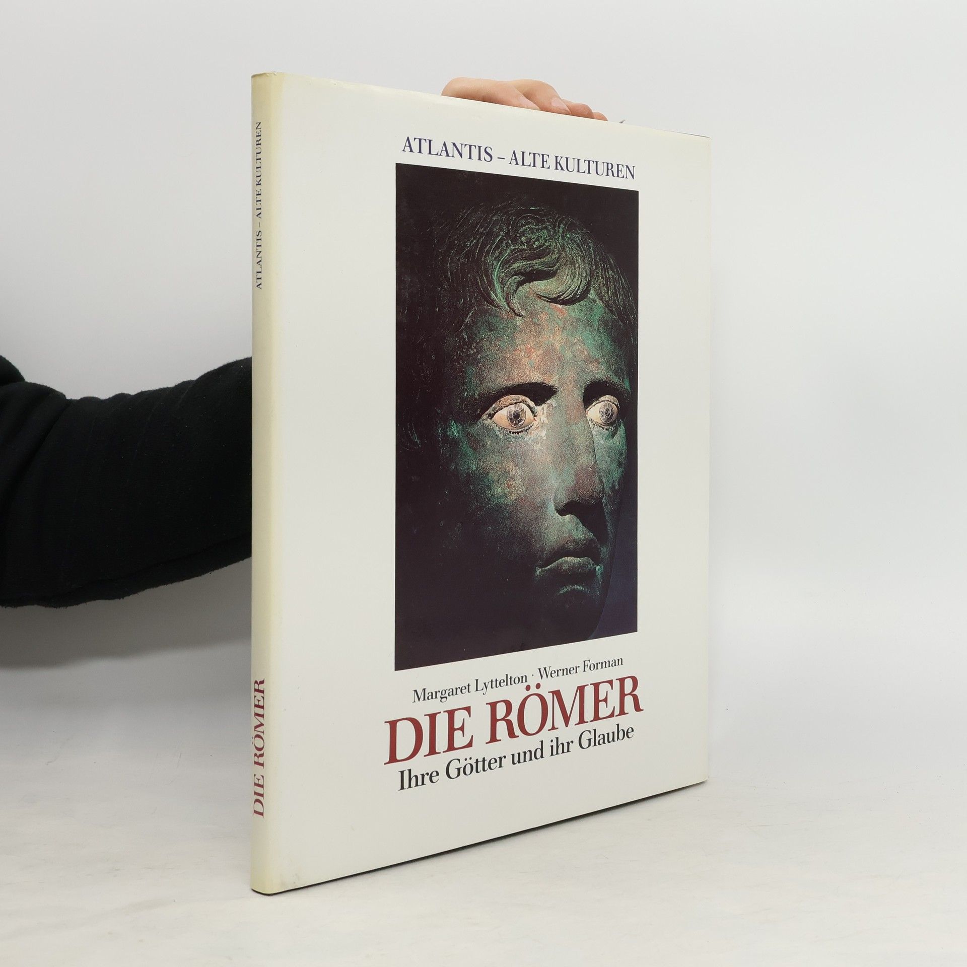 Margaret Lyttelton Die Römer. Ihre Götter und ihr Glaube