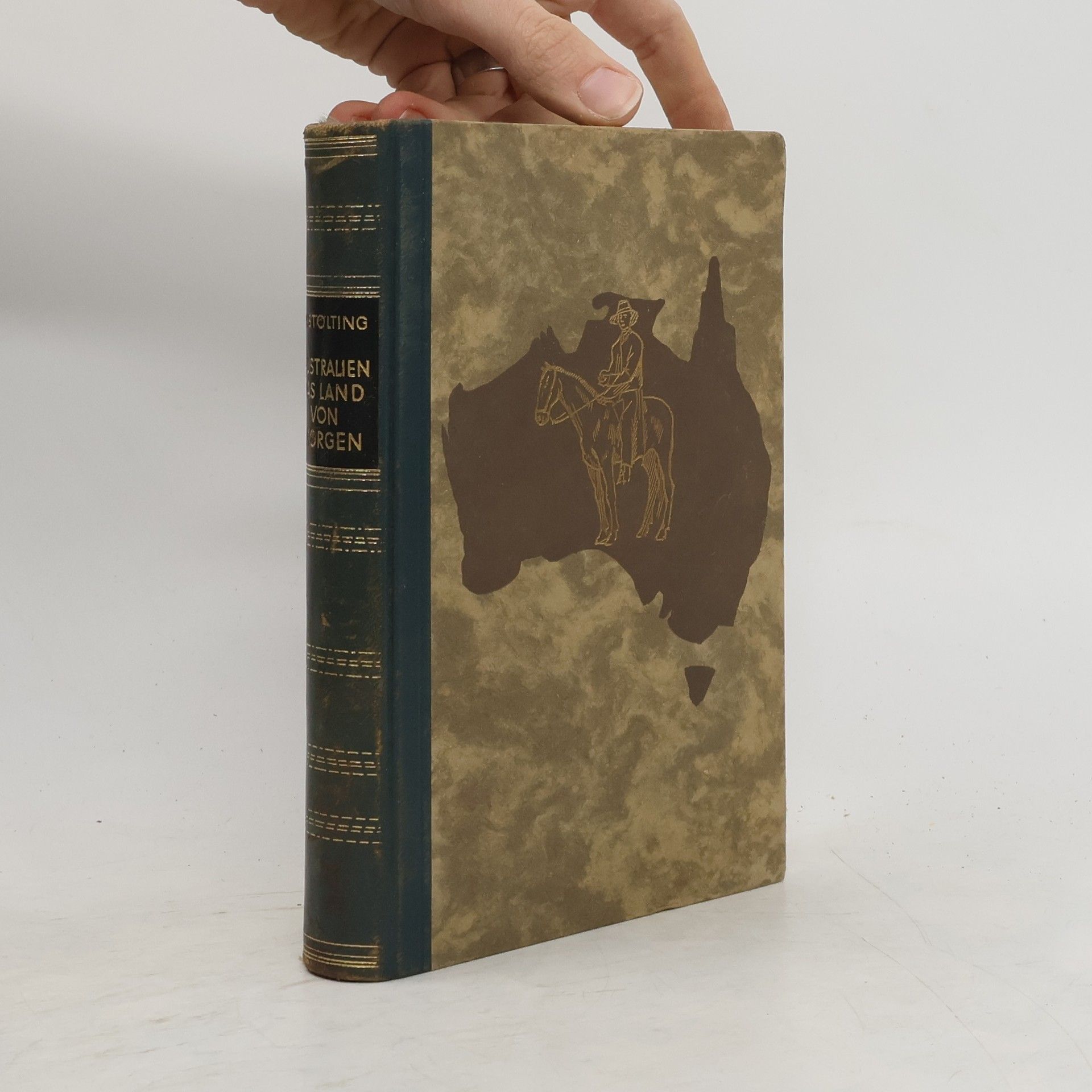 W.Stolting Australien Das Land Von Morgen