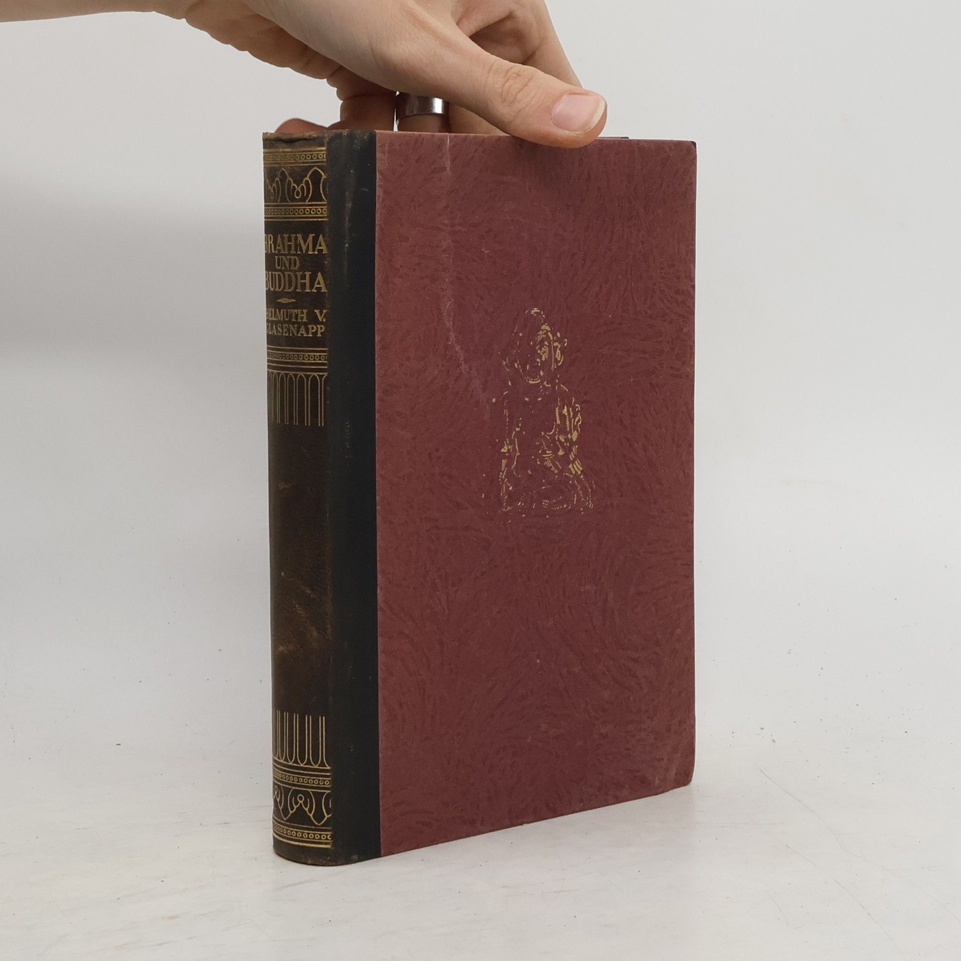 Helmuth von Glasenapp Brahma und Buddha