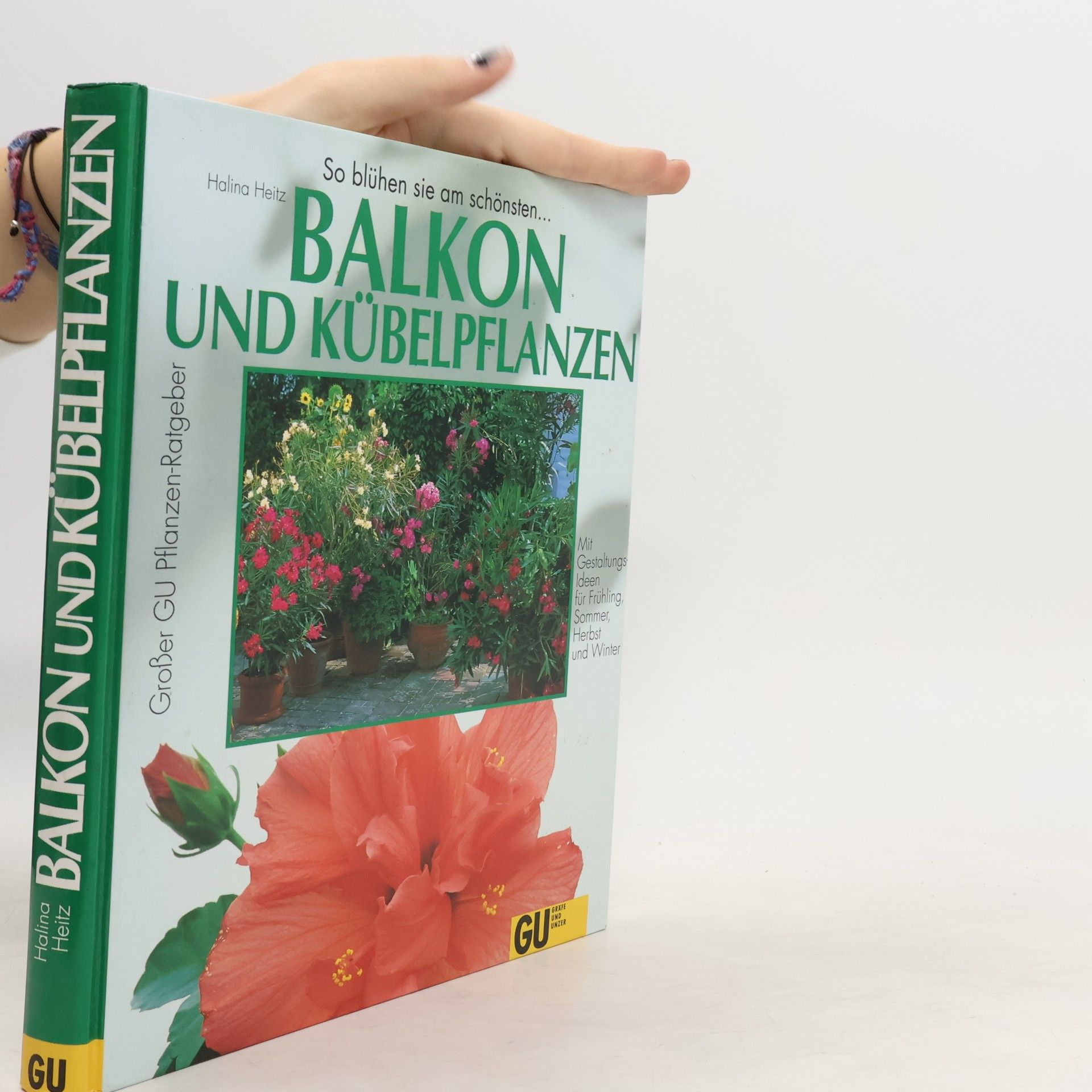 Halina Heitz Balkon- und Kübelpflanzen