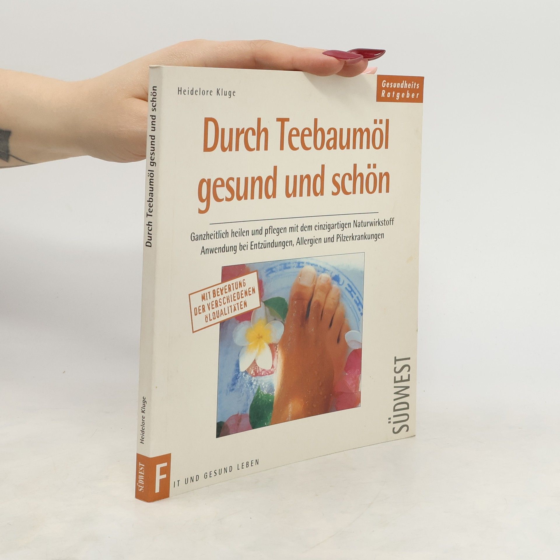 Heidelore Kluge Durch Teebaumöl gesund und schön