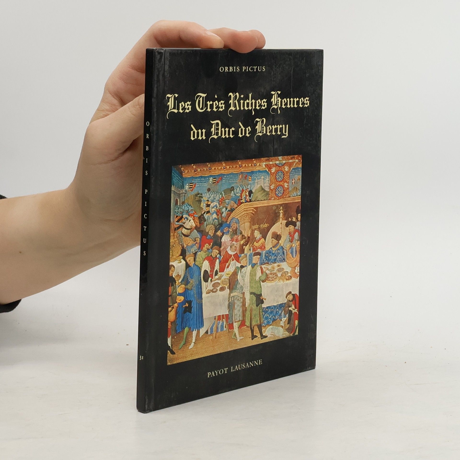 Payot Lausanne Des Tries Riches Heures du Duc de Berry