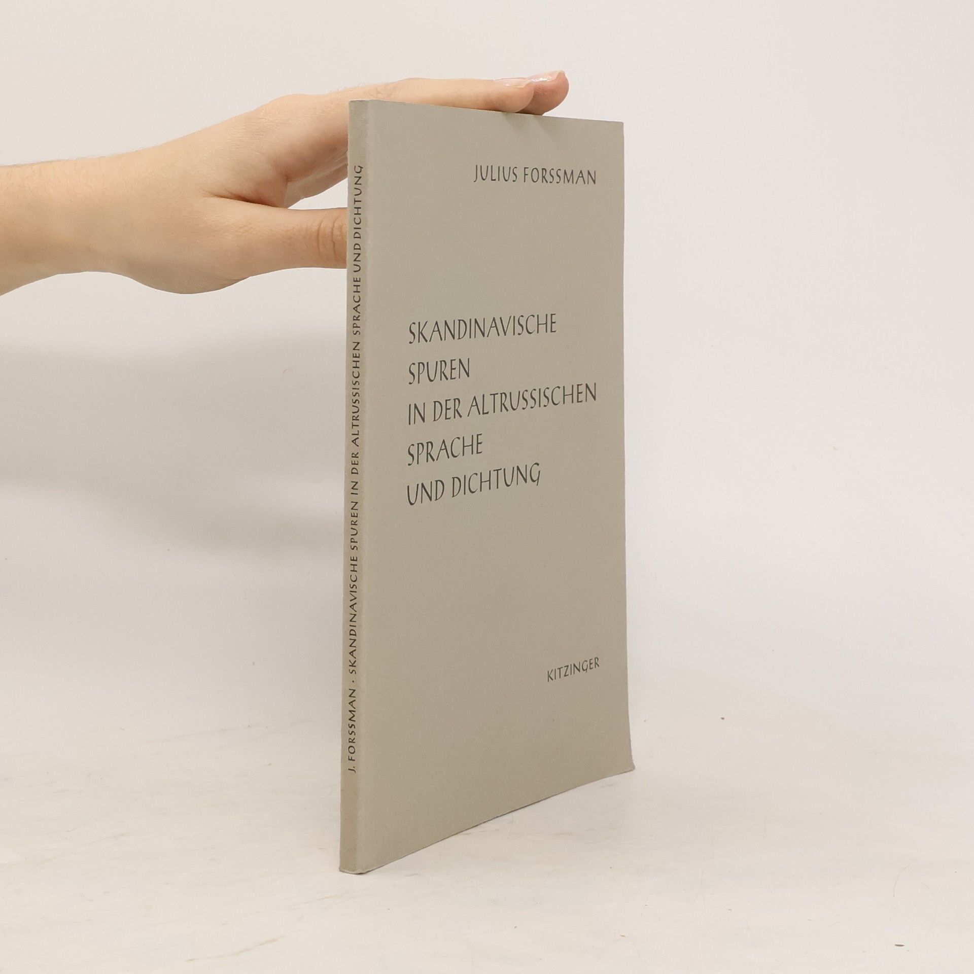Julius Forssman Skandinavische Spuren in der altrussischen Sprache und Dichtung