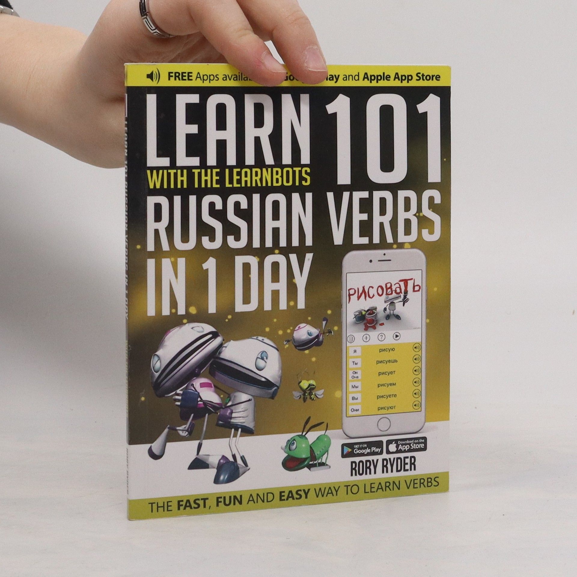 Rory Ryder Learn 101 Russian Verbs in 1 Day with the Learnbots