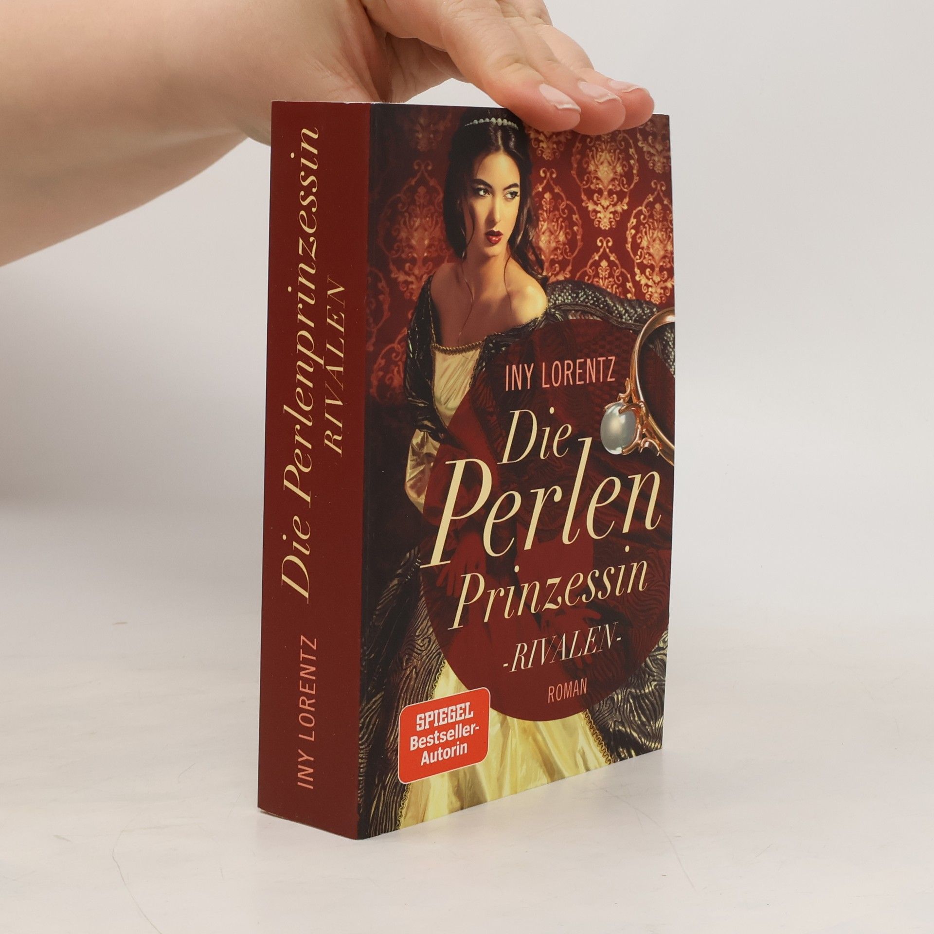 Iny Lorentz Die Perlen Prinzessin. Rivalen
