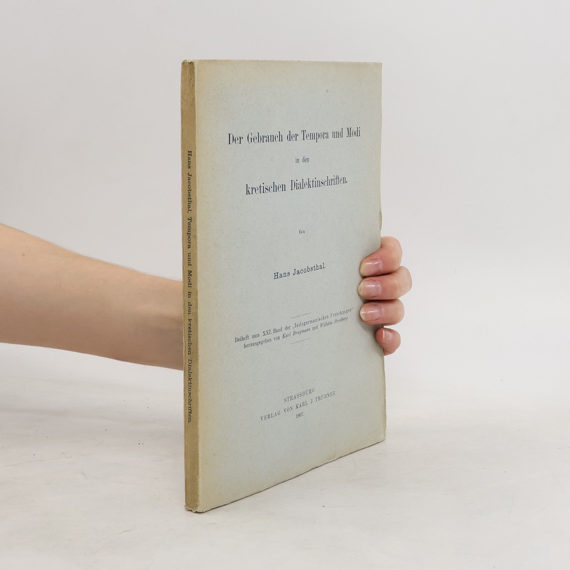 Hans Jacobsthal Der Gebrauch der Tempora und Modi in den kretischen Dialektinschriften