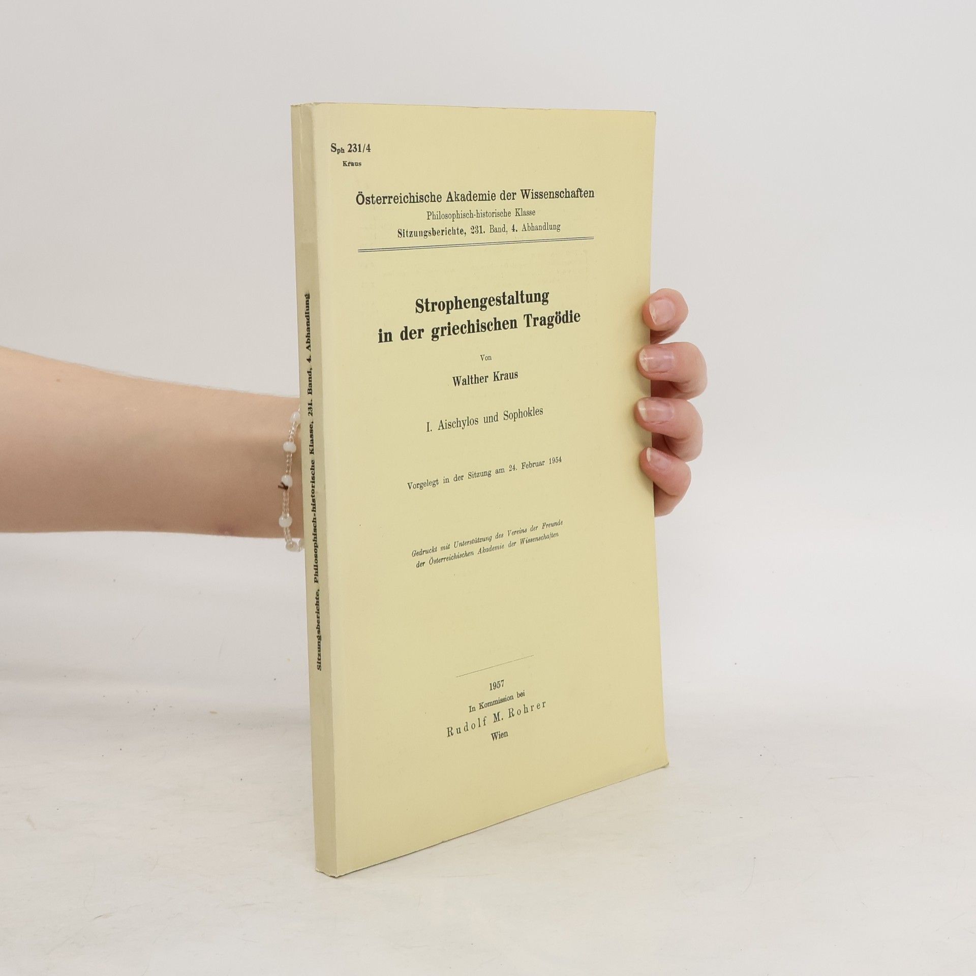 Walther Kraus Strophengestaltung in der griechischen Tragödie