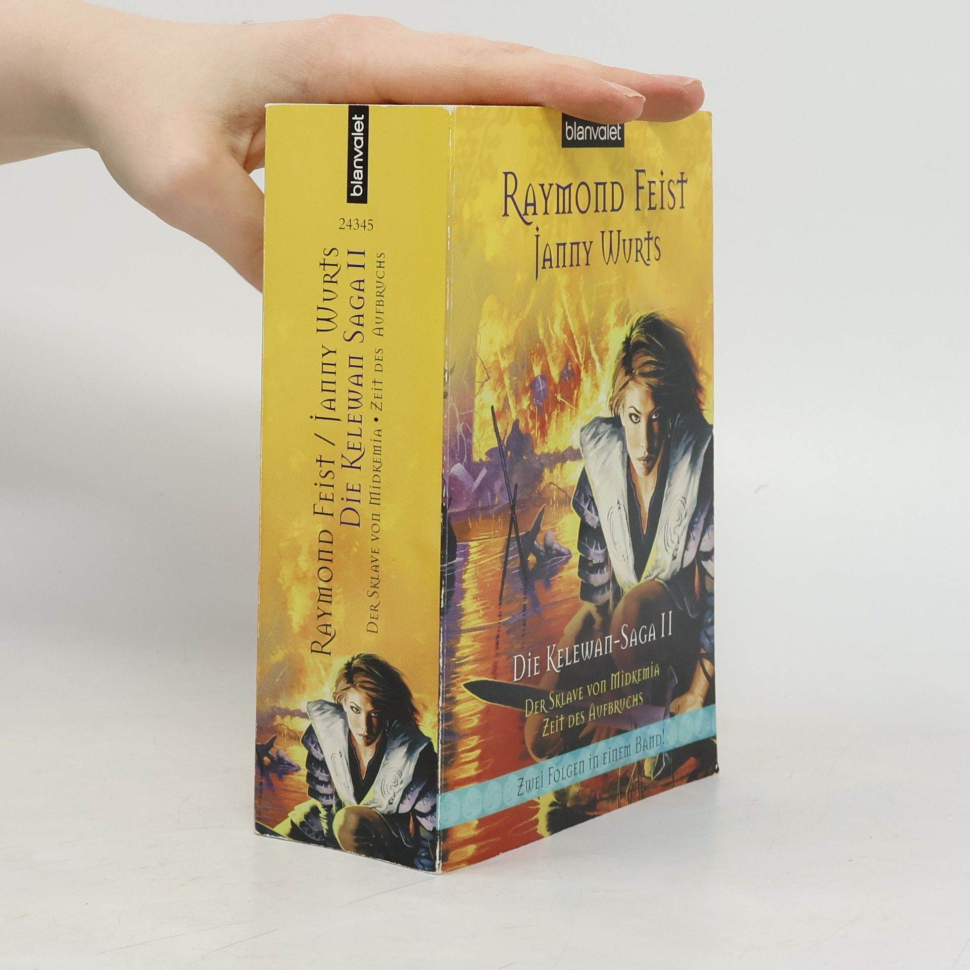 Raymond Feist Die Kelewan-Saga. Bd.2. Der Sklave von Midkemia; Zeit des Aufbruchs. Zwei Folgen in einem Band