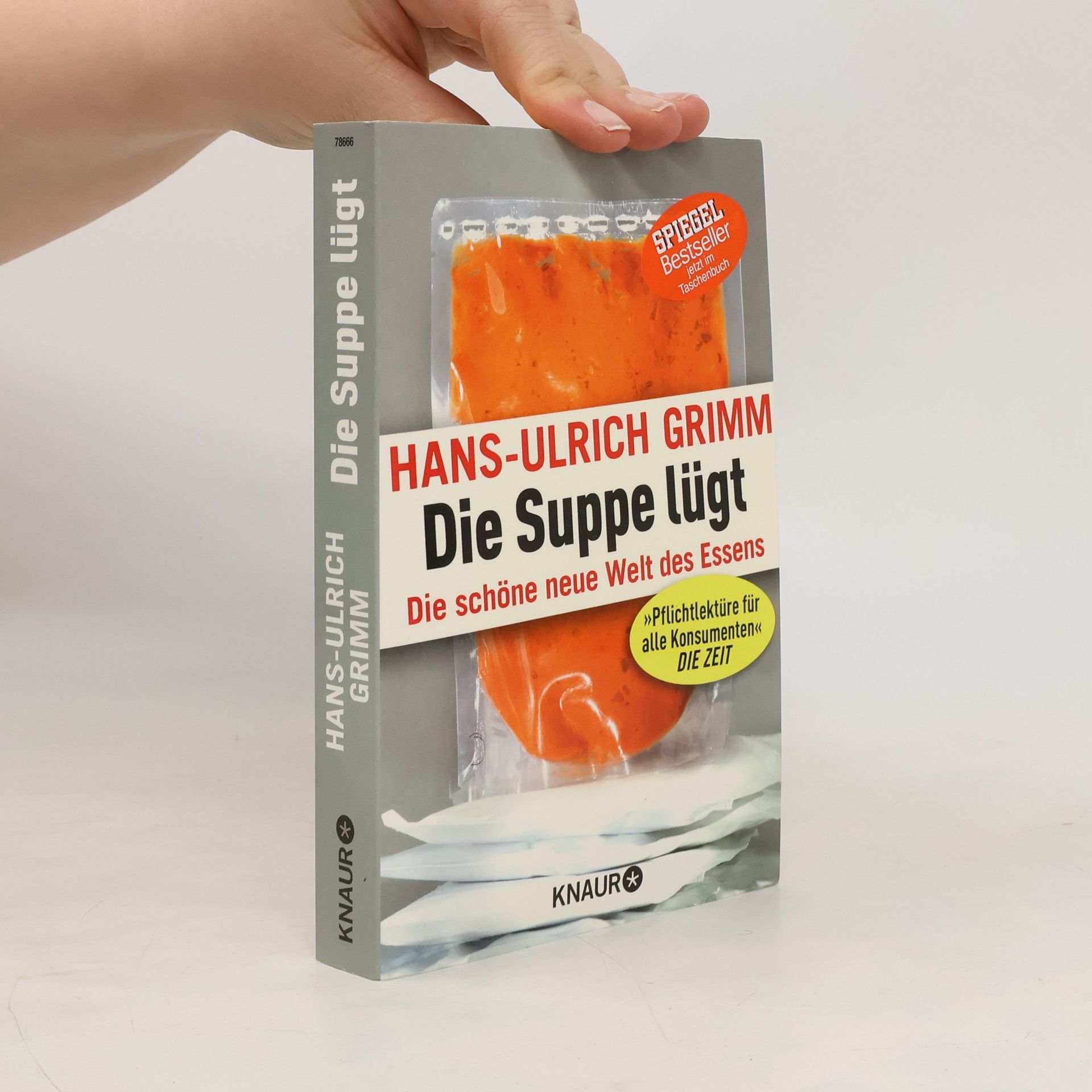 Hans-Ulrich Grimm Die Suppe lügt
